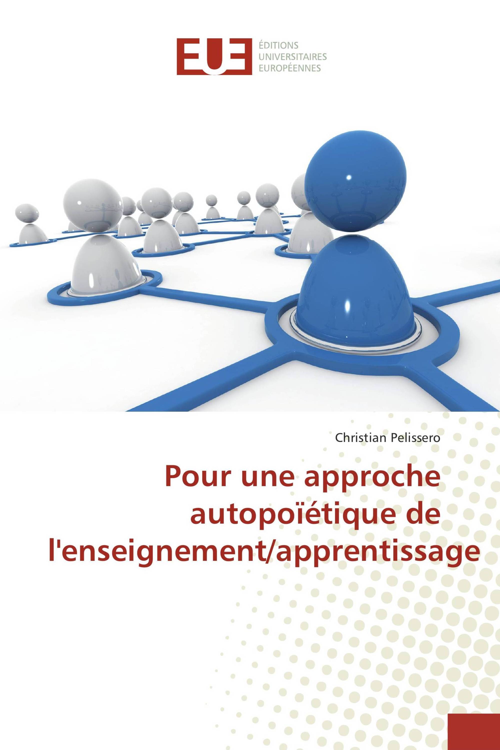 Pour une approche autopoïétique de l'enseignement/apprentissage