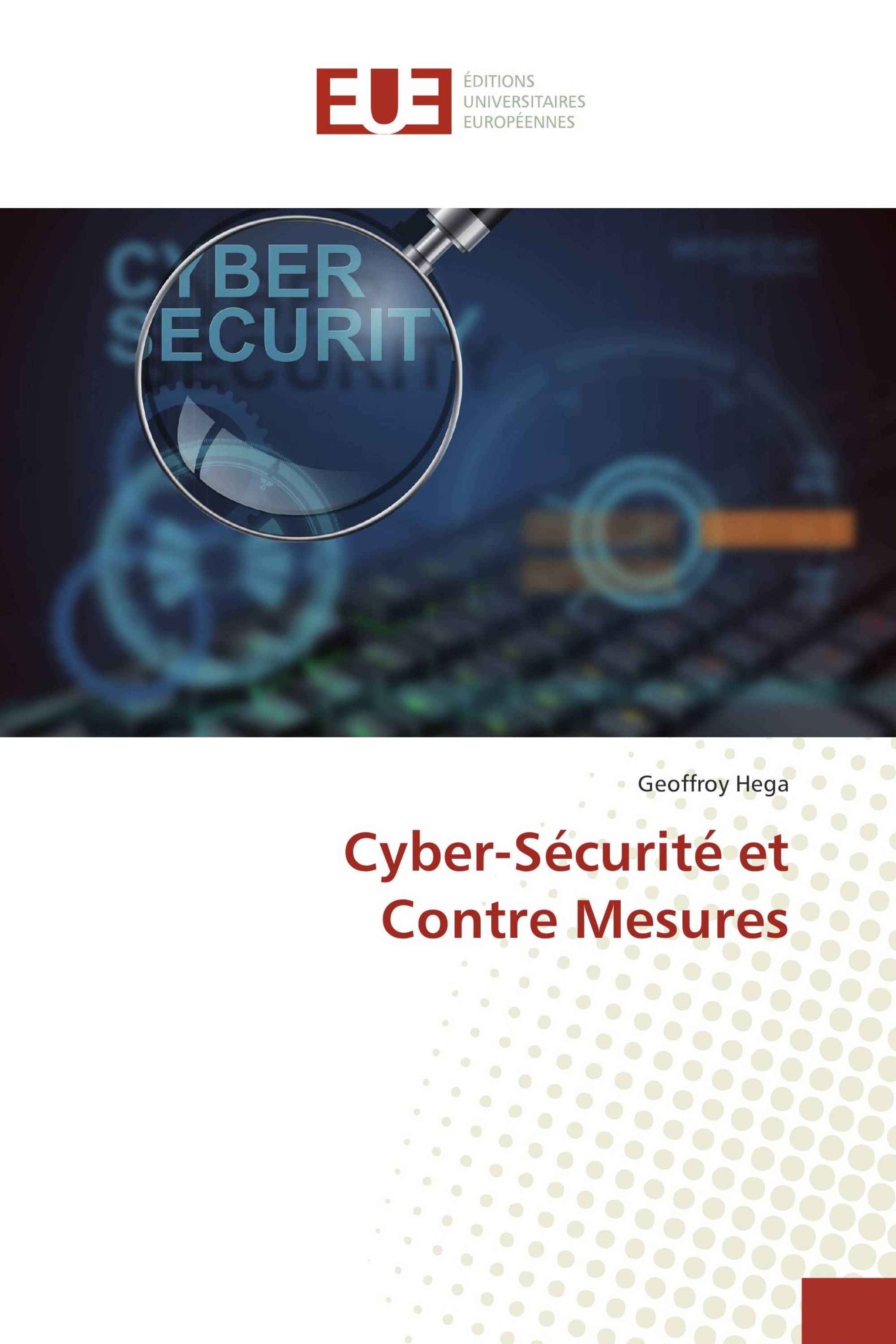 Cyber-Sécurité et Contre Mesures