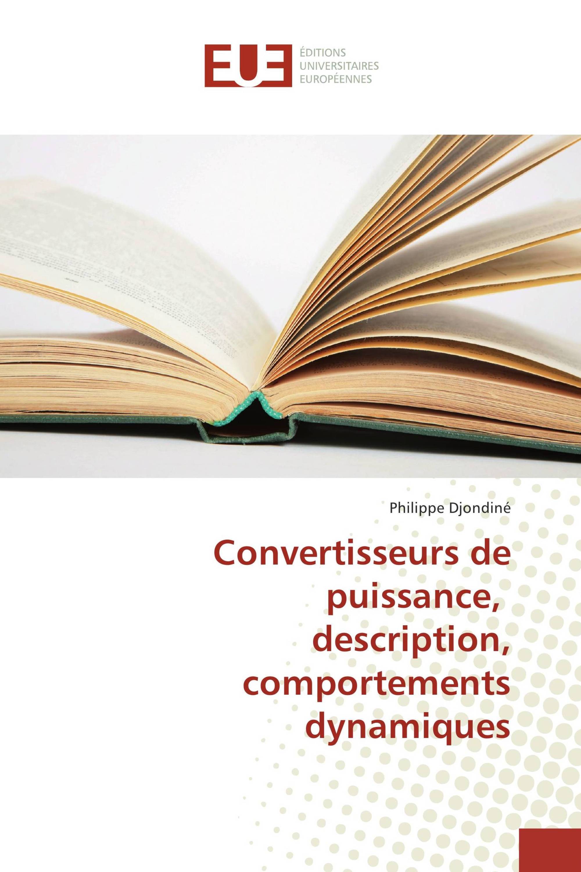 Convertisseurs de puissance, description, comportements dynamiques