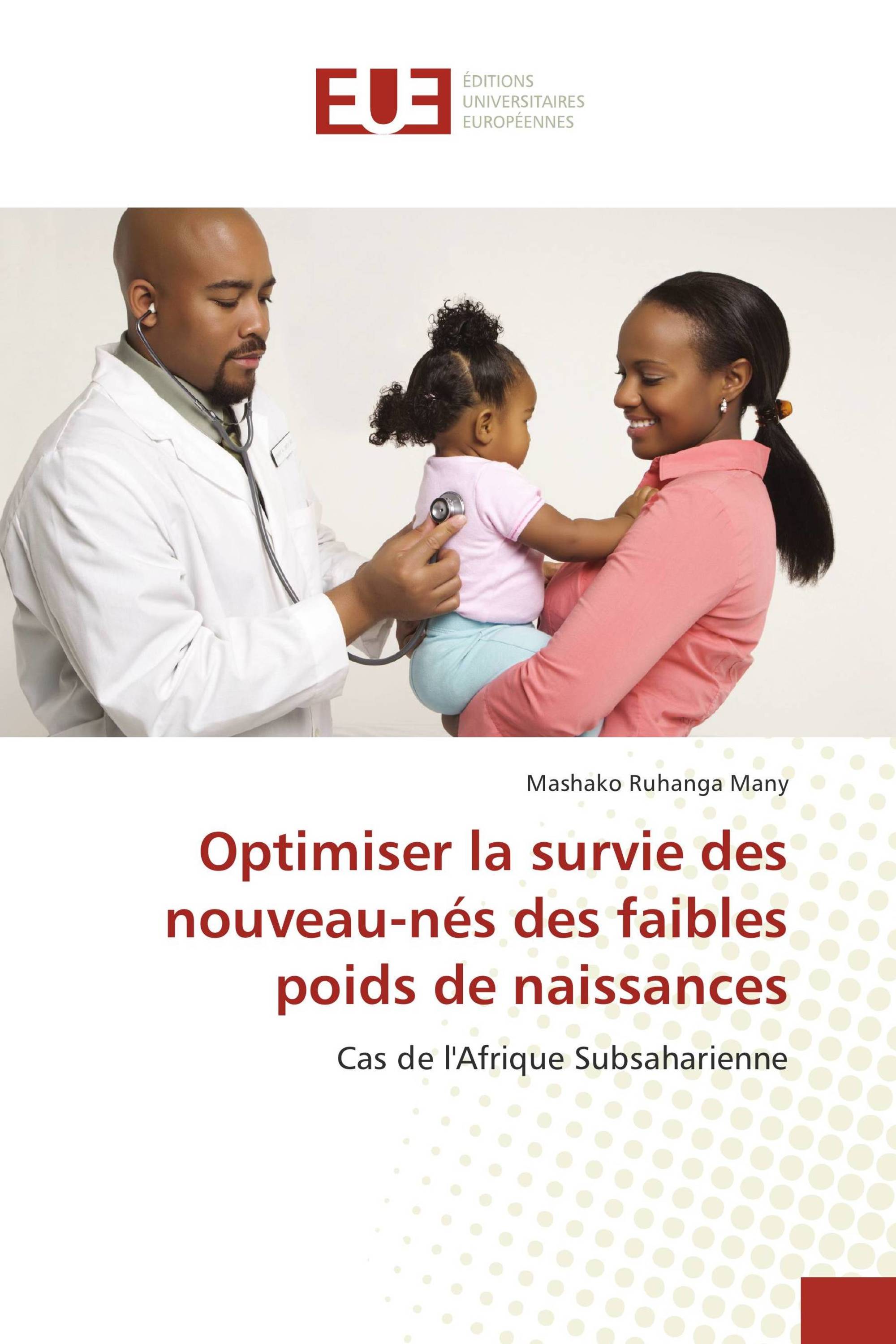 Optimiser la survie des nouveau-nés des faibles poids de naissances