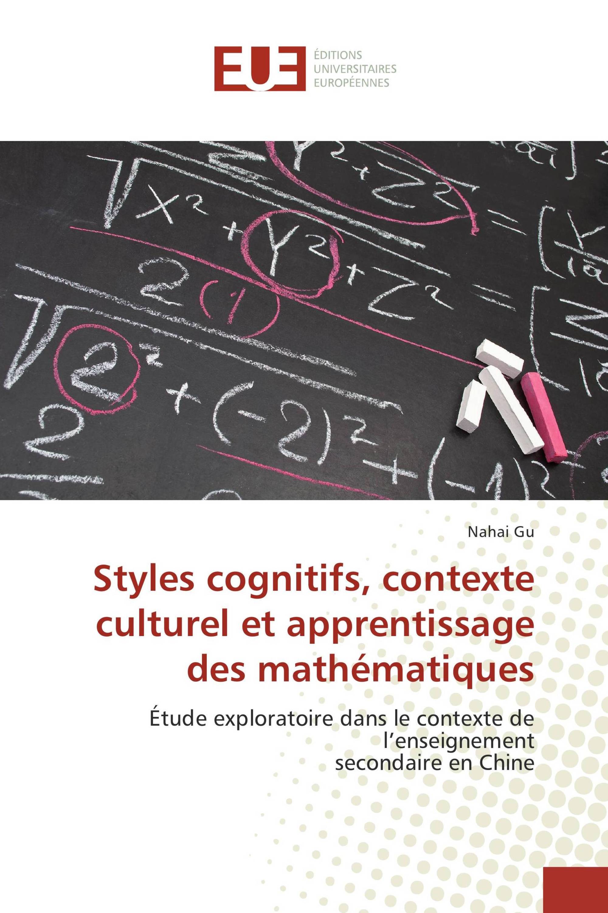 Styles cognitifs, contexte culturel et apprentissage des mathématiques