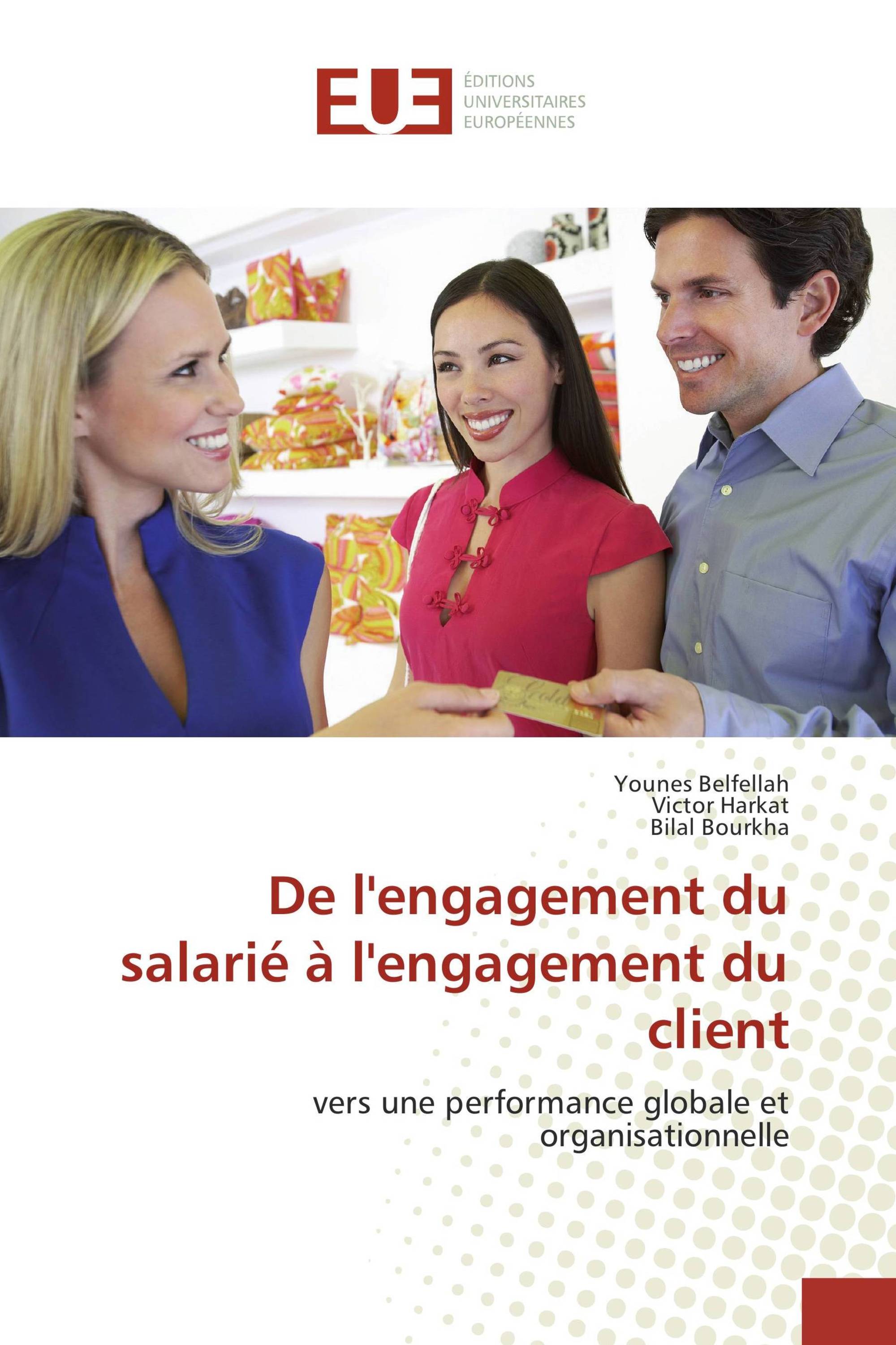 De l'engagement du salarié à l'engagement du client