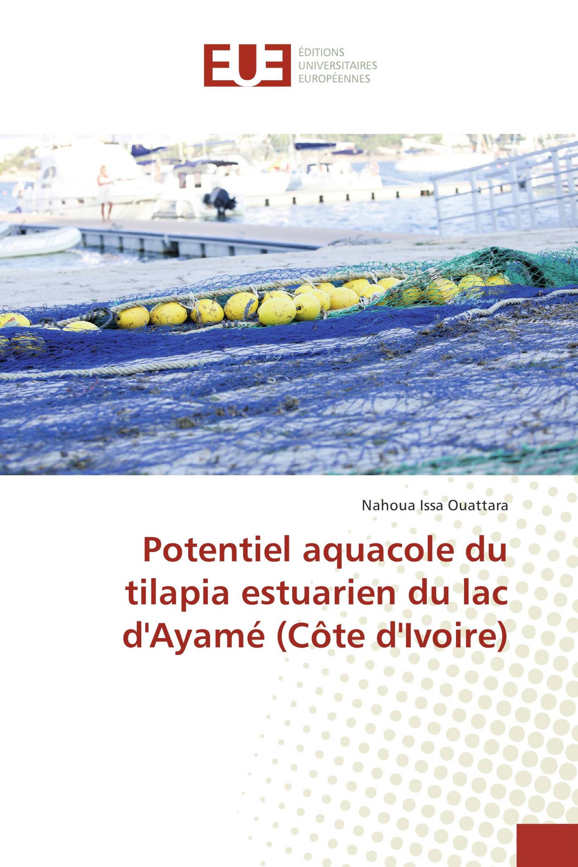 Potentiel aquacole du tilapia estuarien du lac d'Ayamé (Côte d'Ivoire)