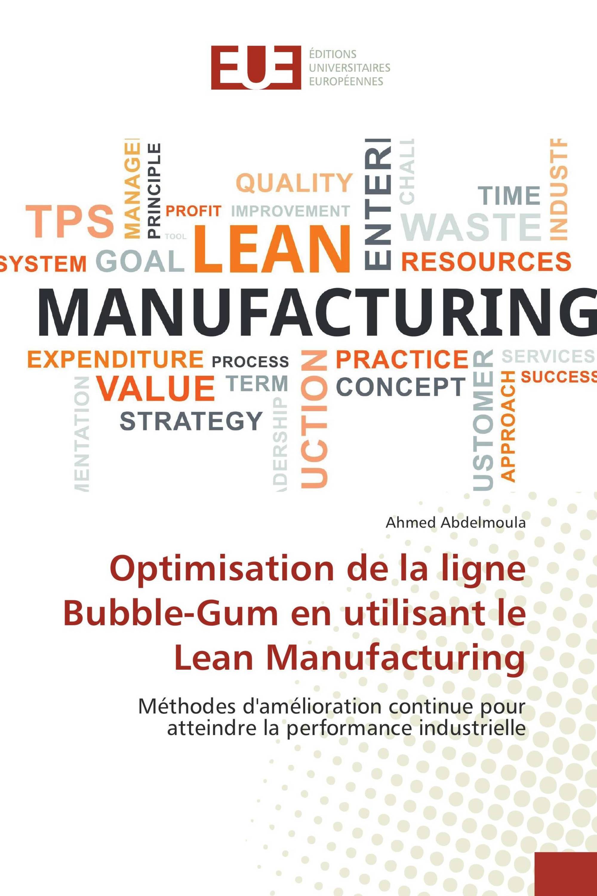 Optimisation de la ligne Bubble-Gum en utilisant le Lean Manufacturing