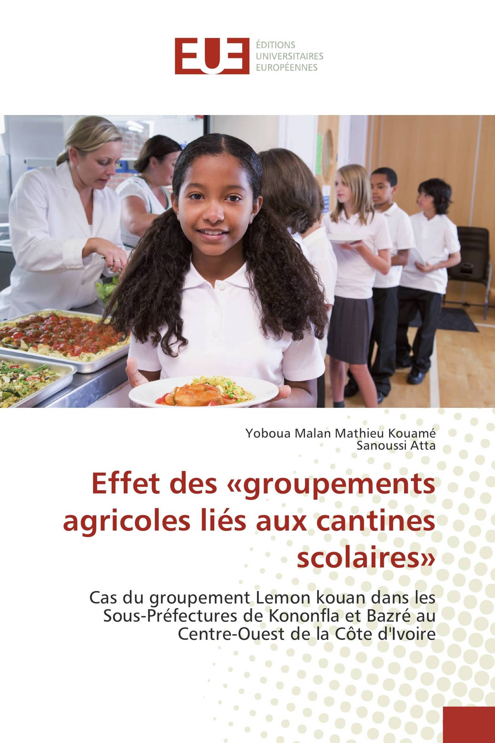 Effet des «groupements agricoles liés aux cantines scolaires»