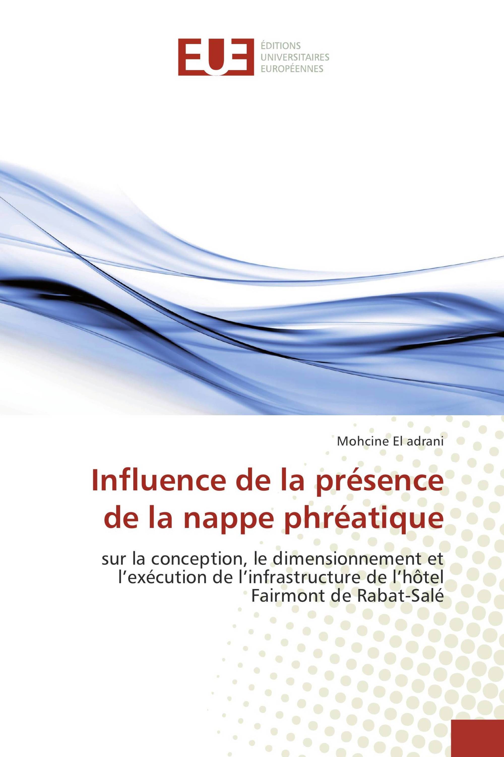 Influence de la présence de la nappe phréatique