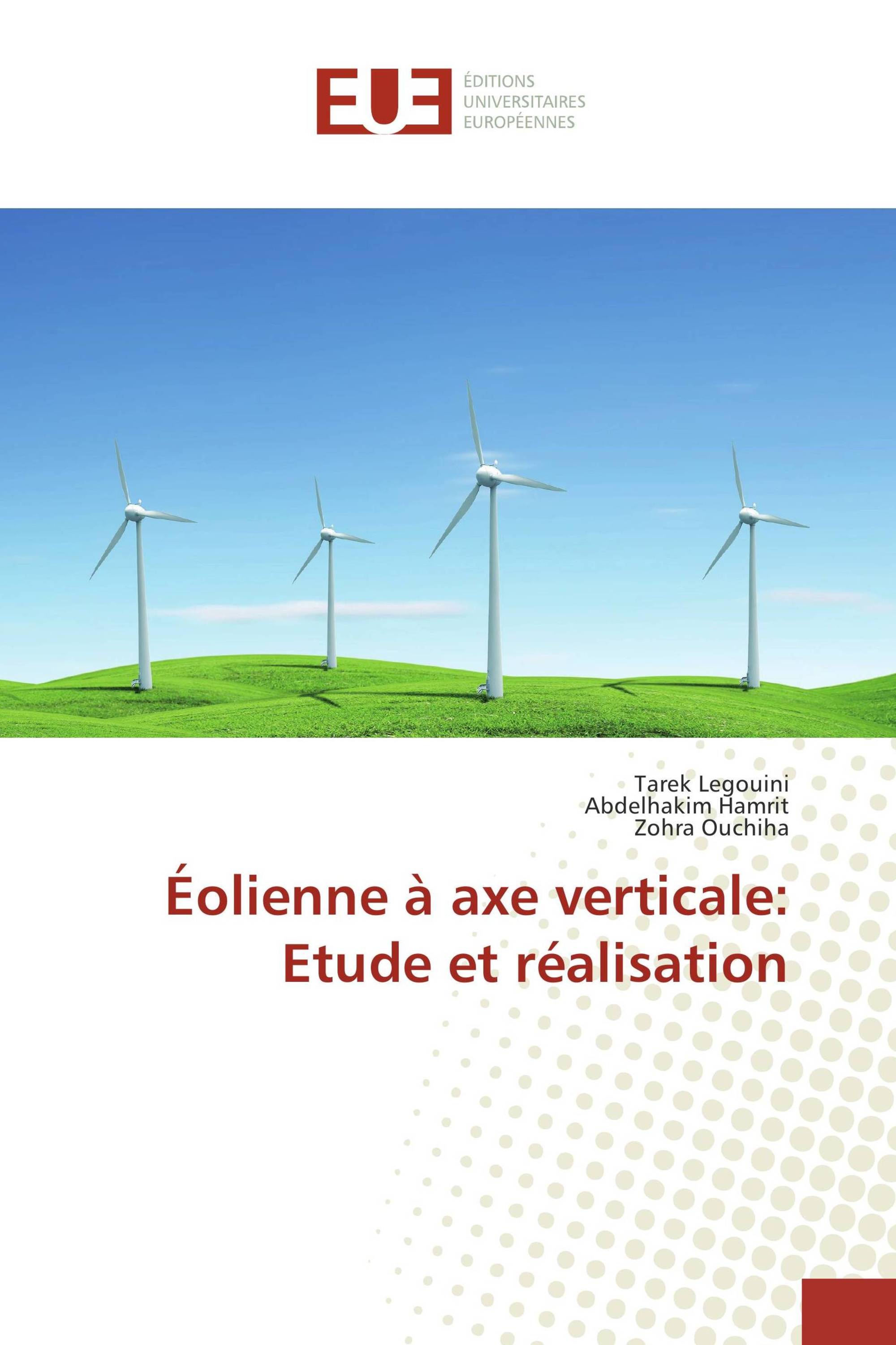 Éolienne à axe verticale: Etude et réalisation