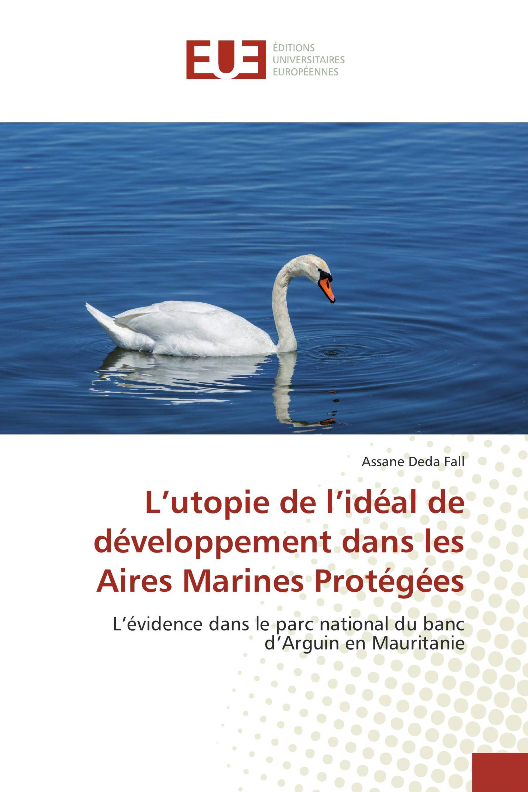 L’utopie de l’idéal de développement dans les Aires Marines Protégées