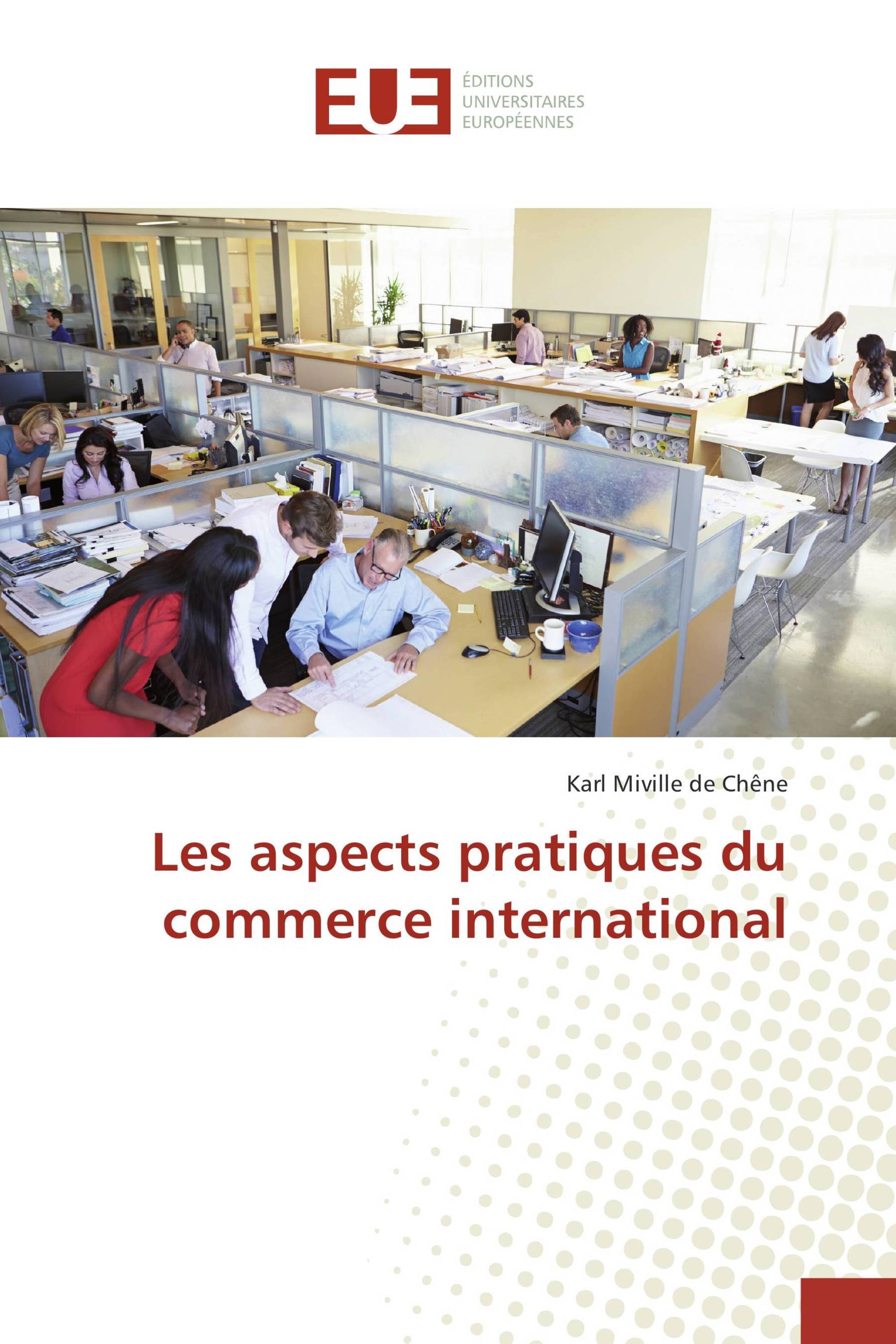 Les aspects pratiques du commerce international