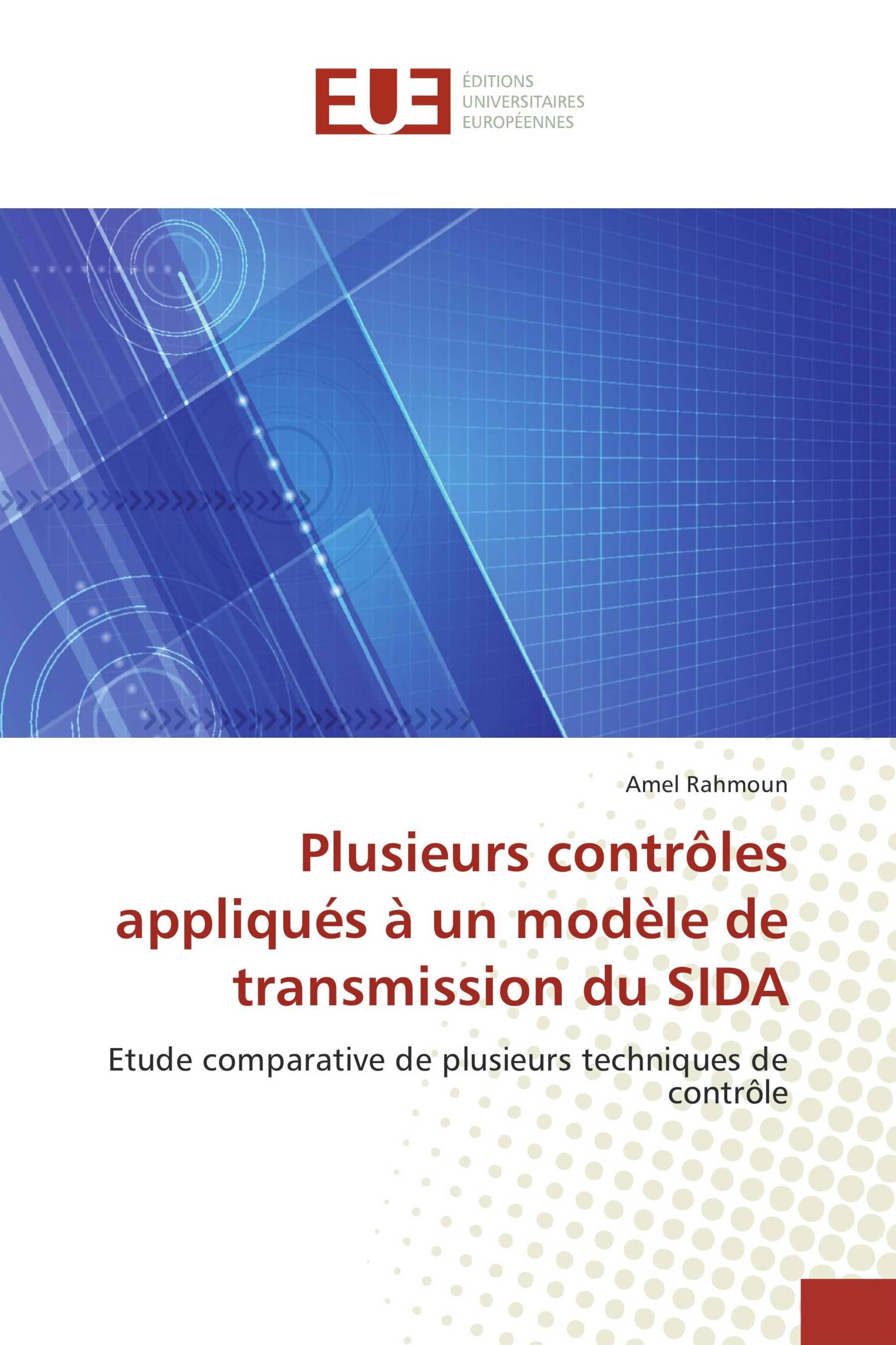 Plusieurs contrôles appliqués à un modèle de transmission du SIDA