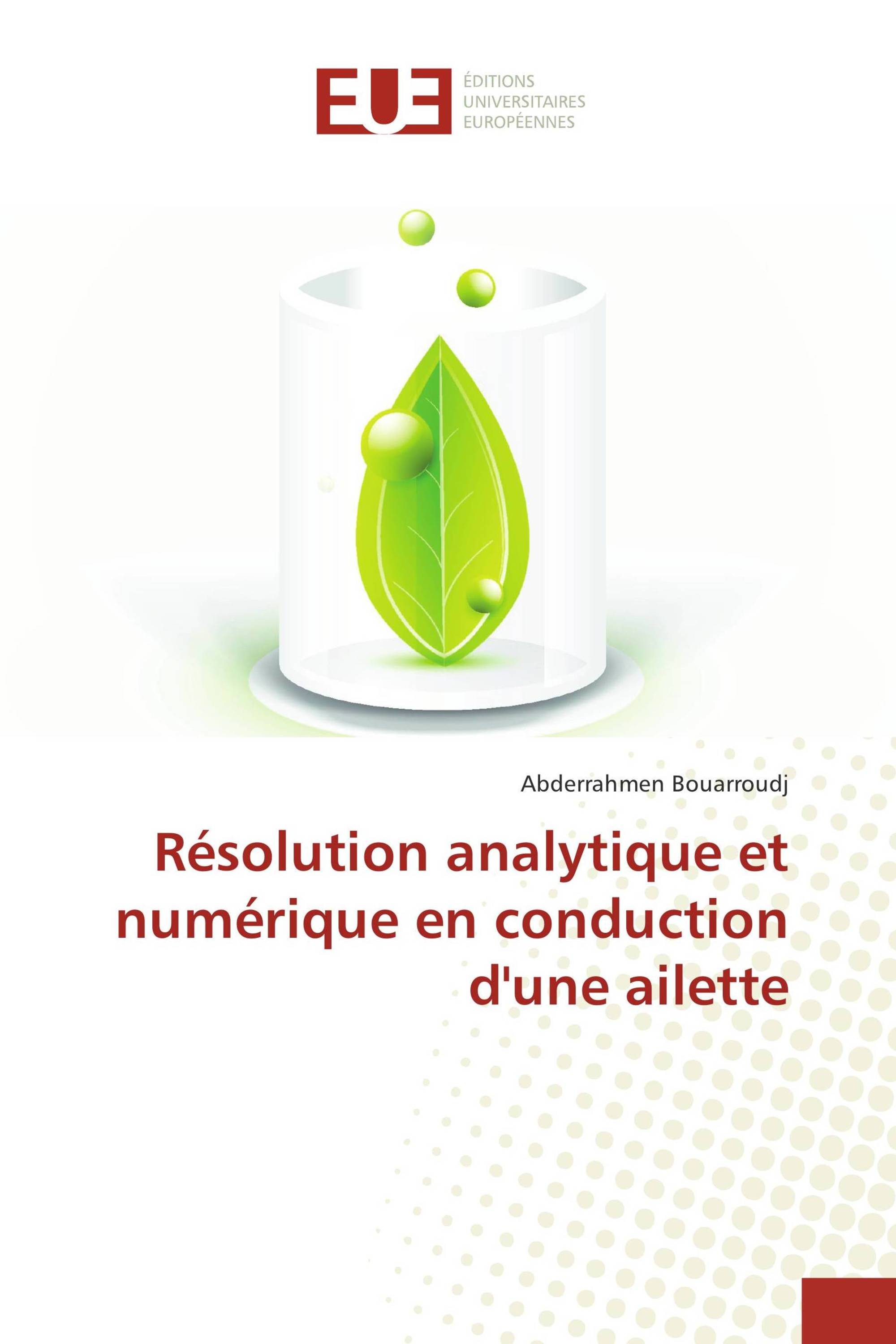 Résolution analytique et numérique en conduction d'une ailette