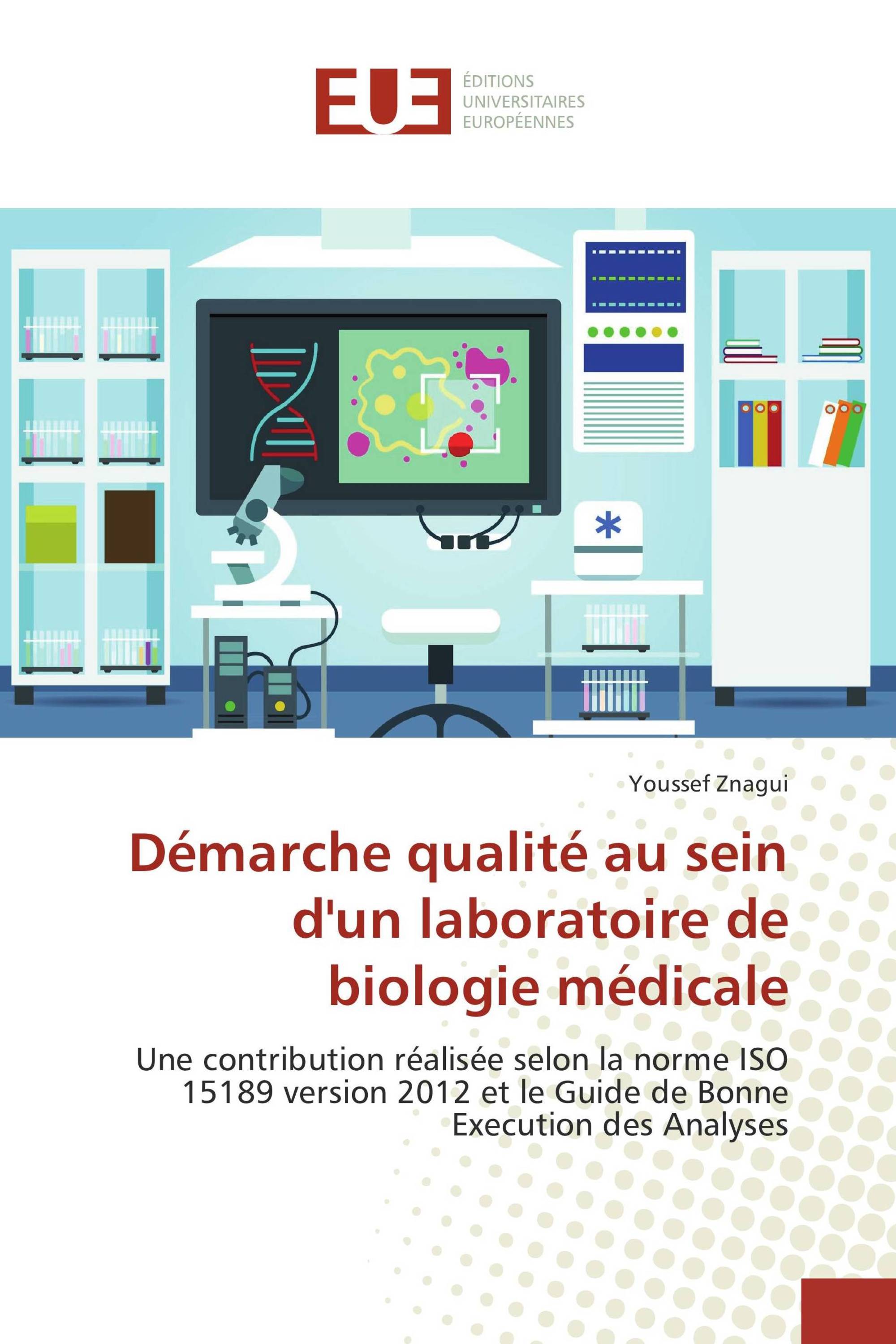 Démarche qualité au sein d'un laboratoire de biologie médicale