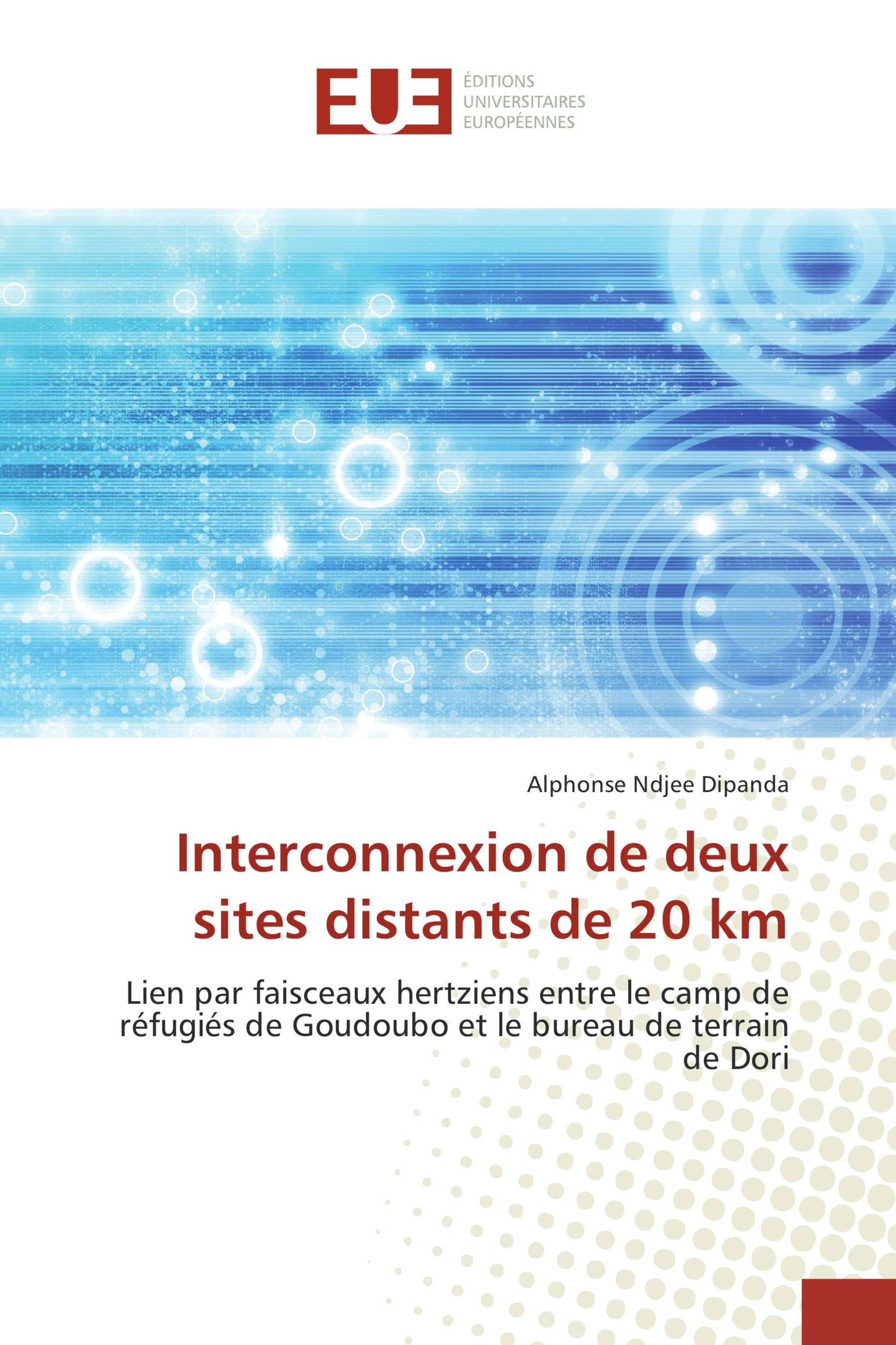 Interconnexion de deux sites distants de 20 km