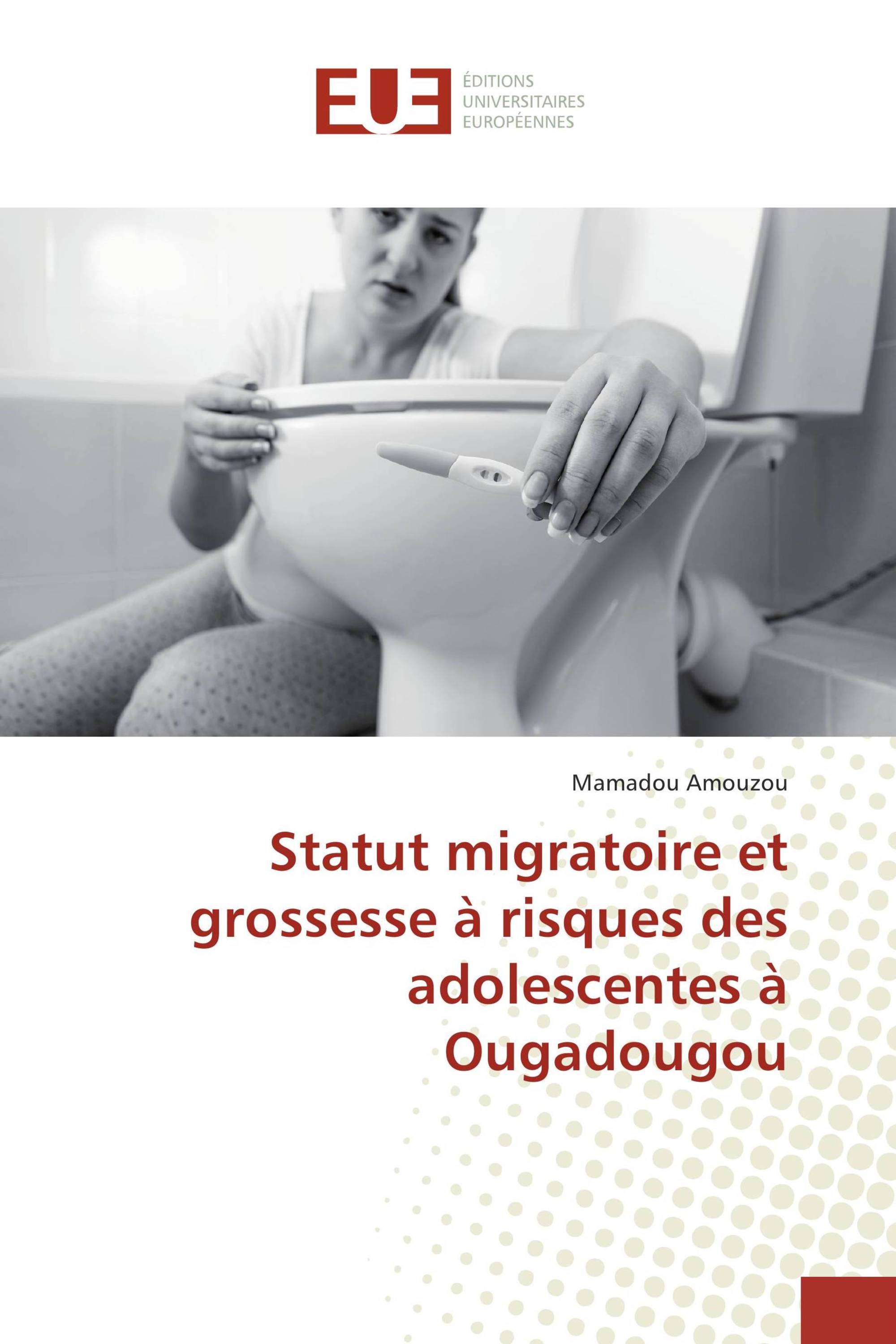 Statut migratoire et grossesse à risques des adolescentes à Ougadougou