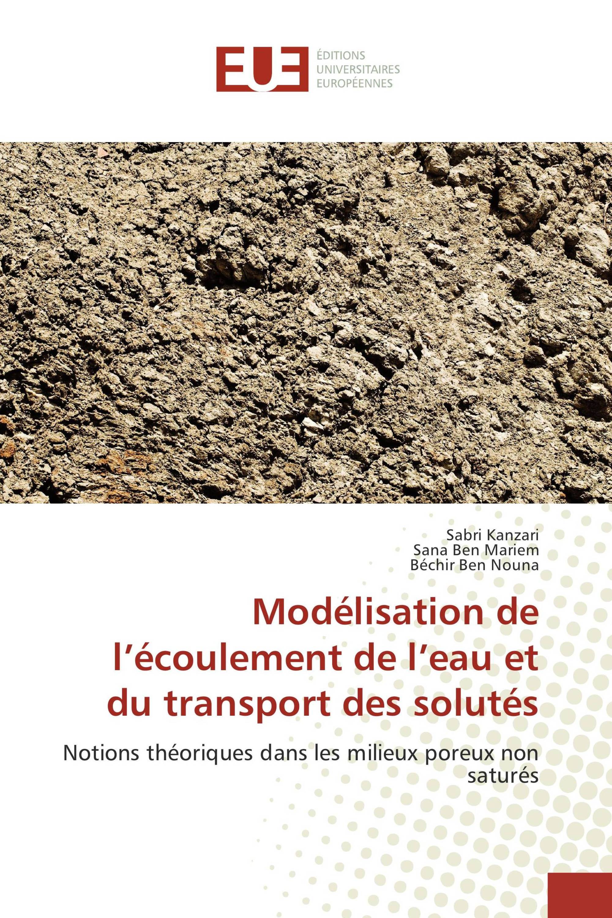 Modélisation de l’écoulement de l’eau et du transport des solutés