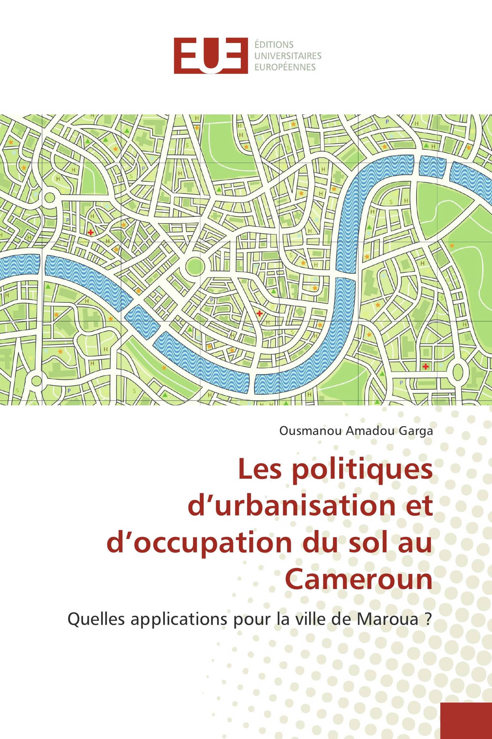 Les politiques d’urbanisation et d’occupation du sol au Cameroun