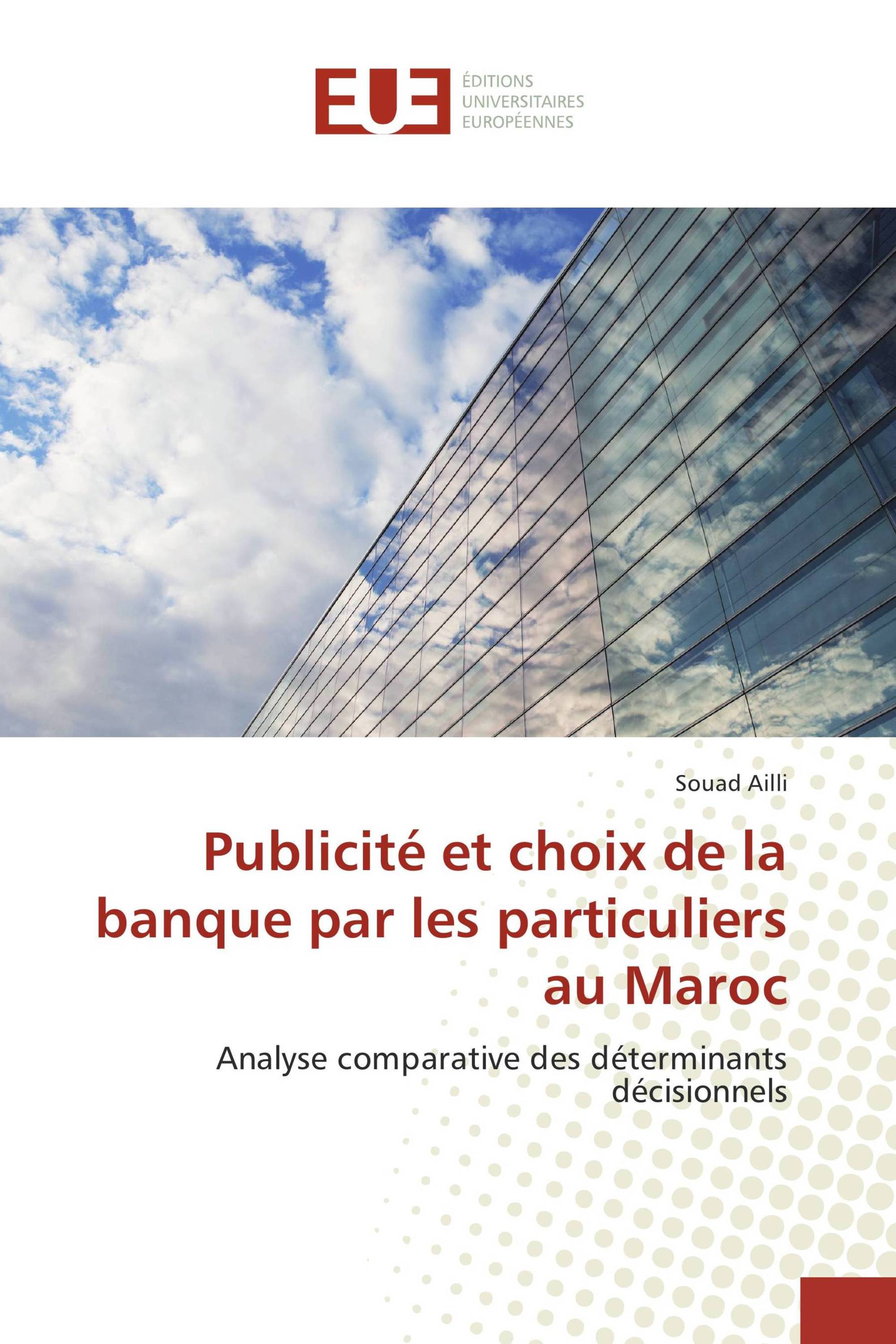 Publicité et choix de la banque par les particuliers au Maroc