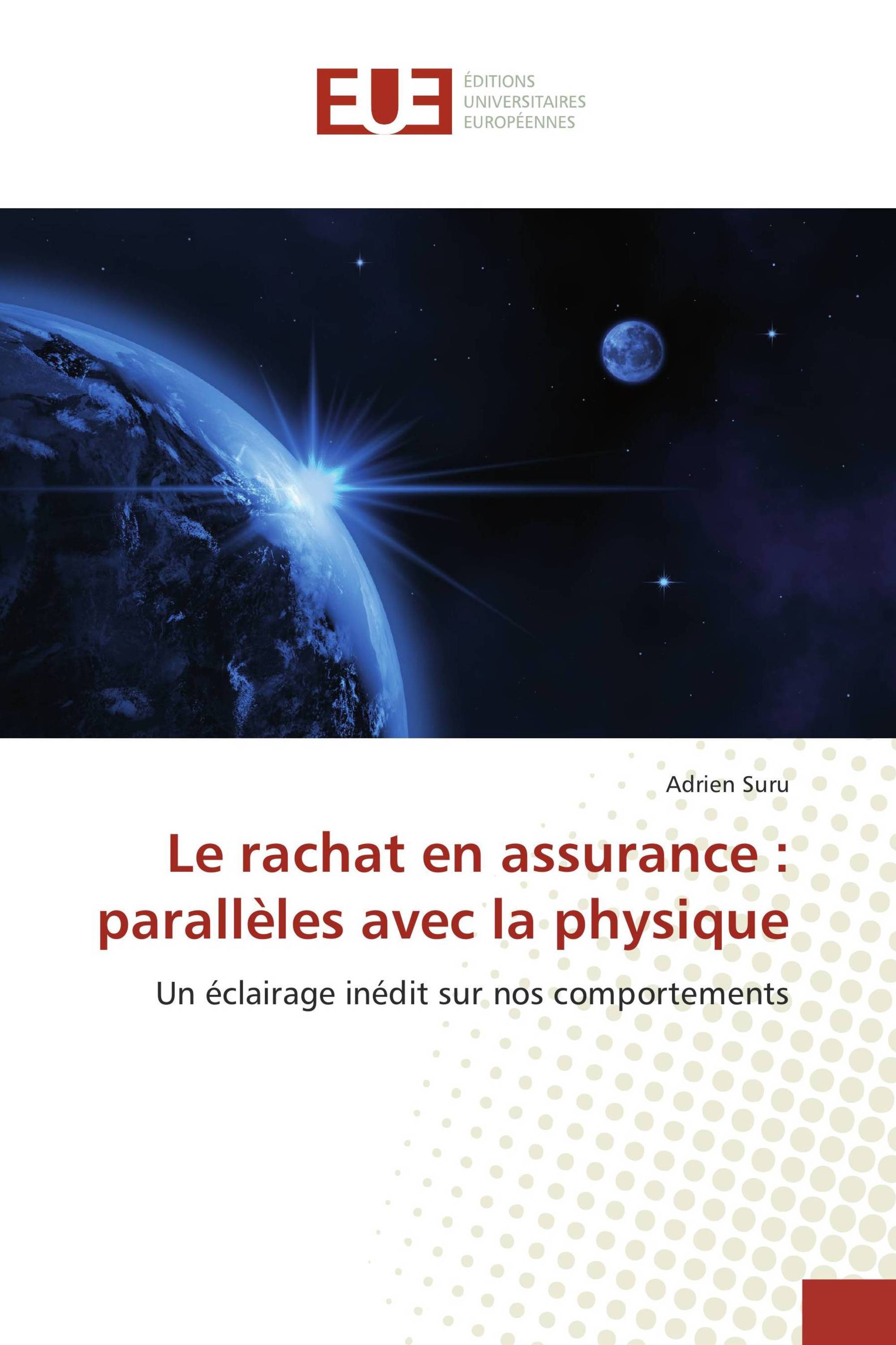 Le rachat en assurance : parallèles avec la physique