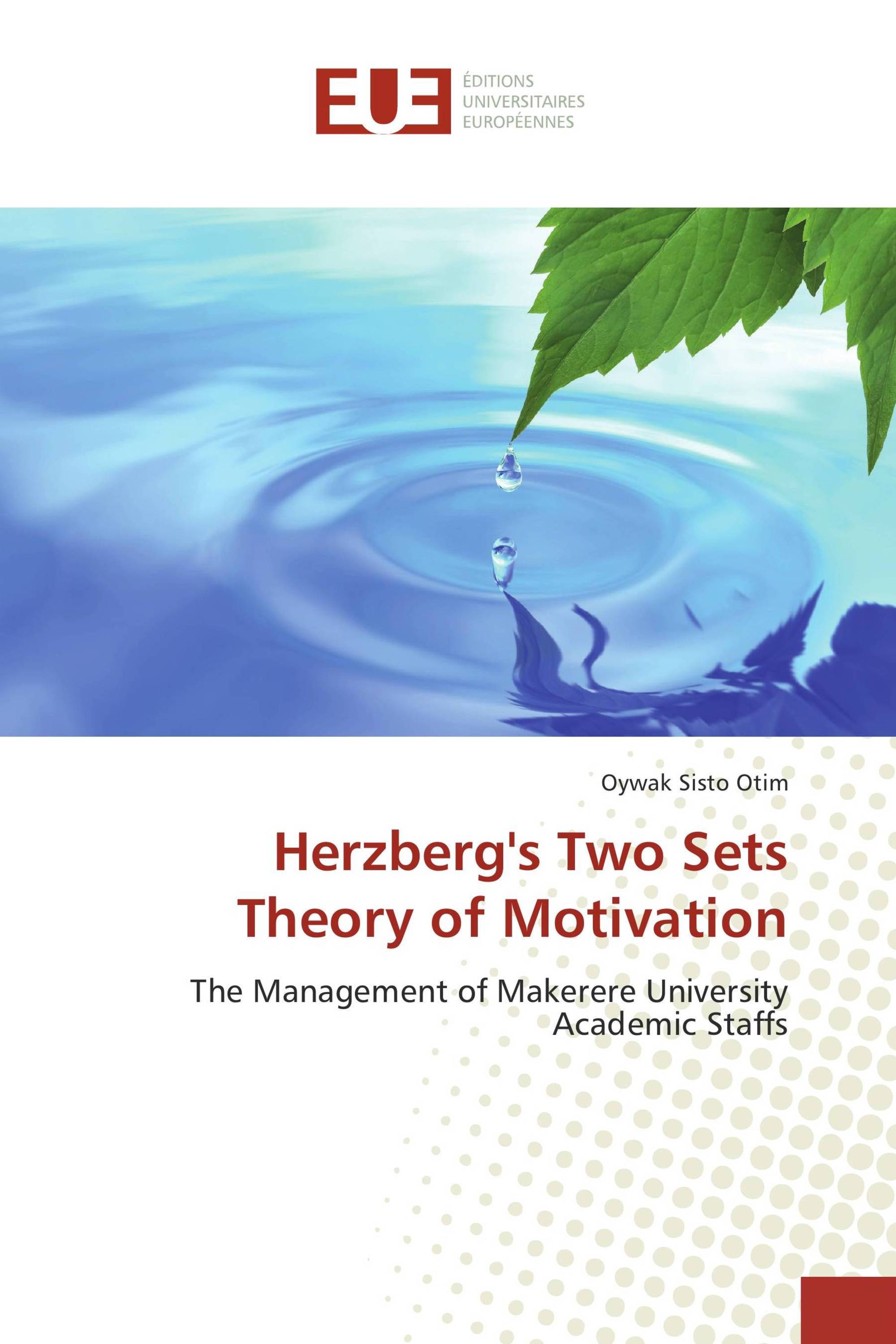 Herzberg's Two Sets Theory of Motivation