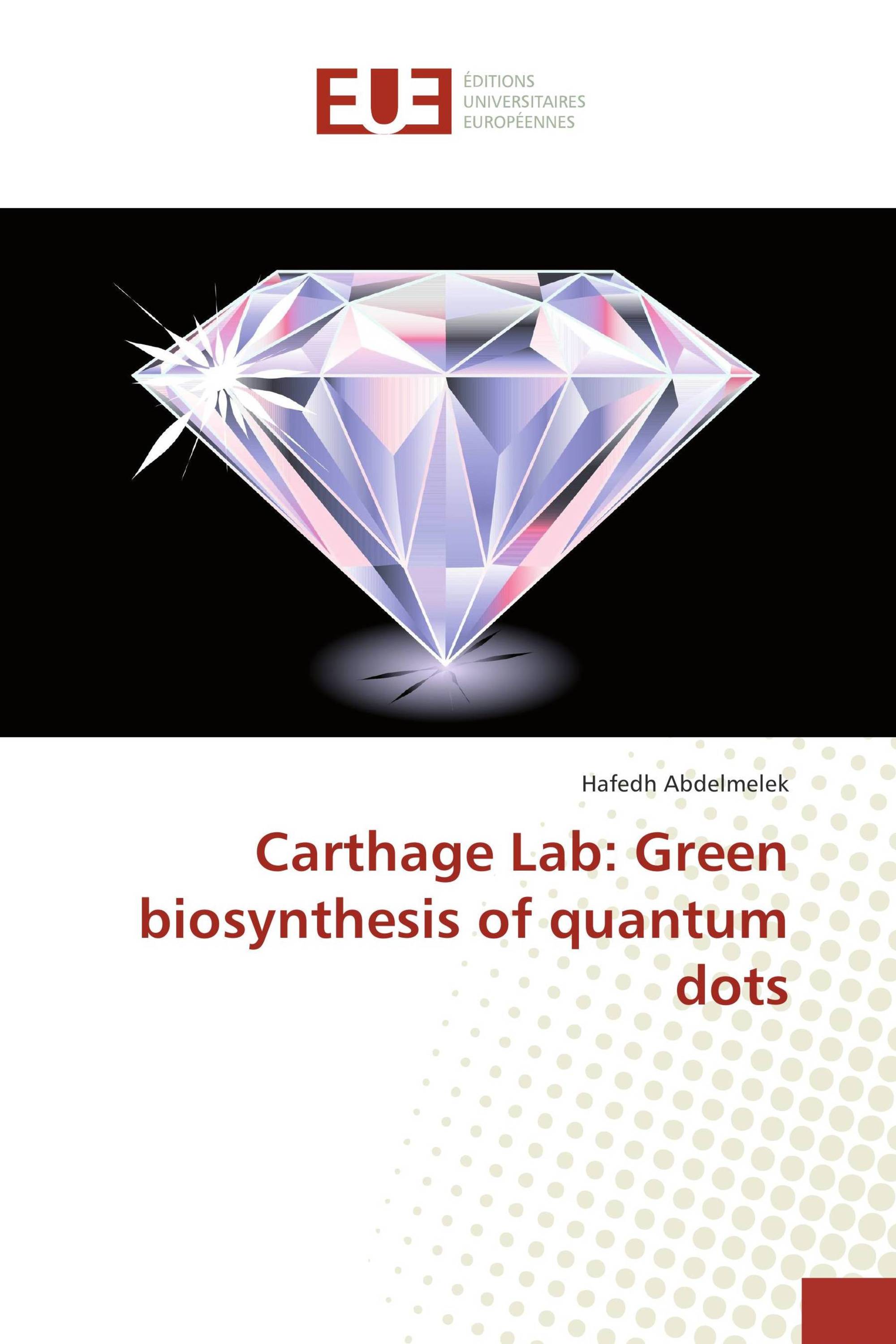 Carthage Lab: Green biosynthesis of quantum dots