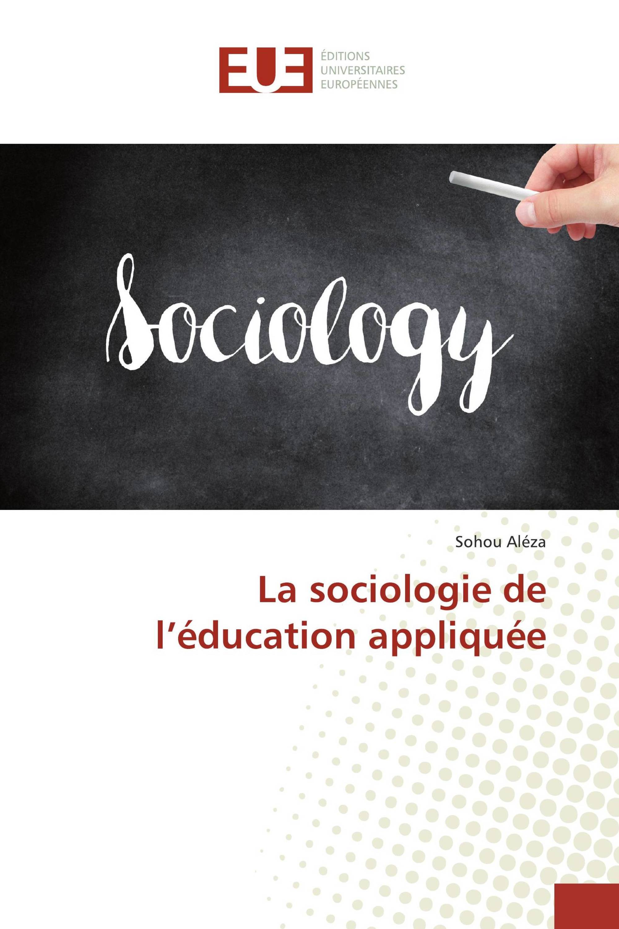 La sociologie de l’éducation appliquée