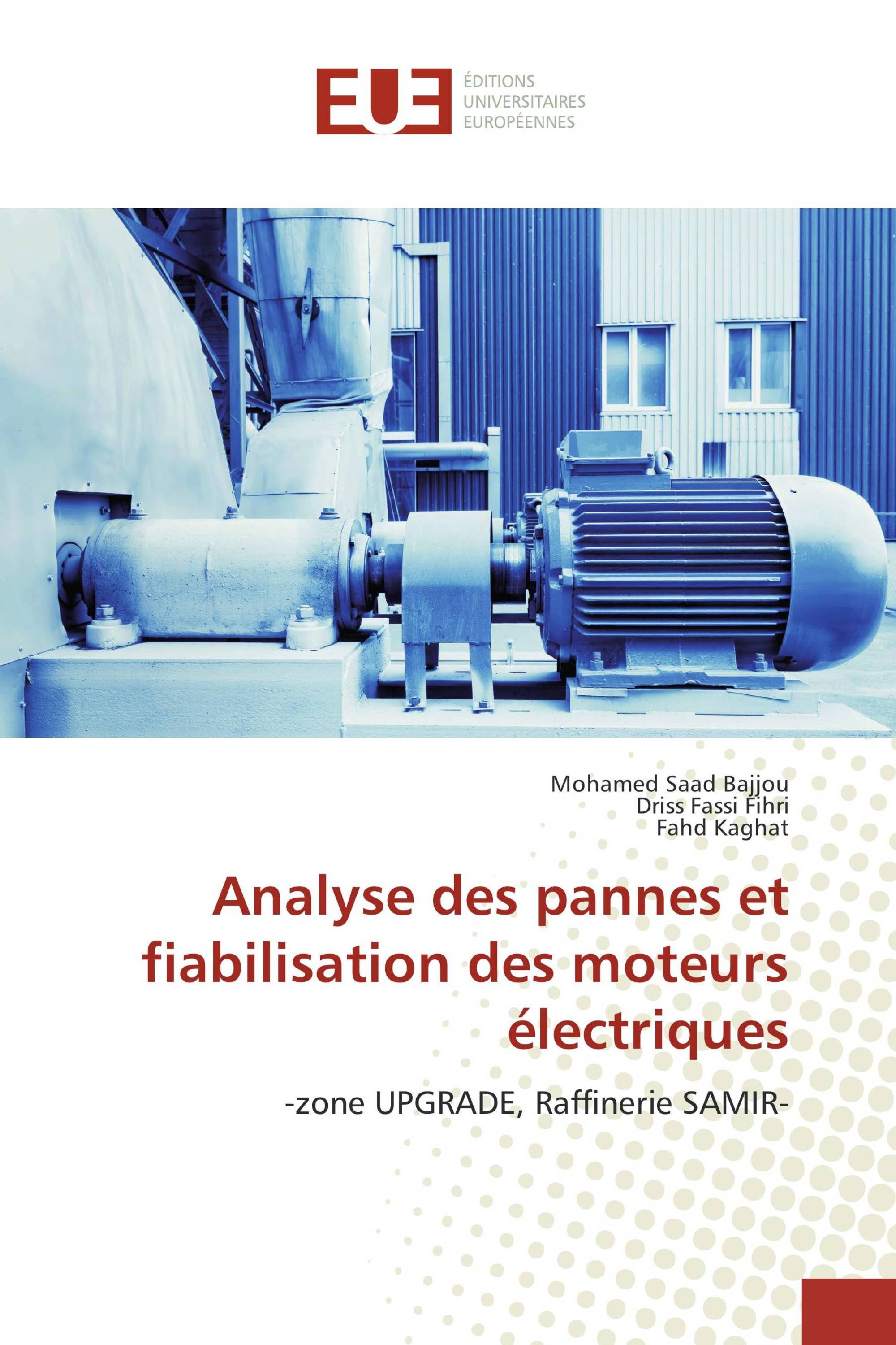 Analyse des pannes et fiabilisation des moteurs électriques