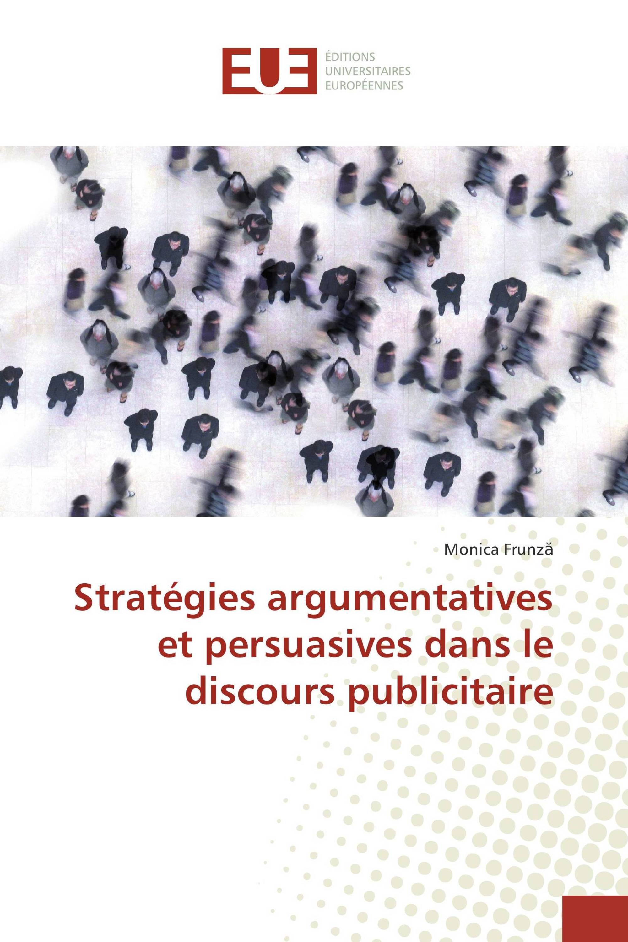 Stratégies argumentatives et persuasives dans le discours publicitaire