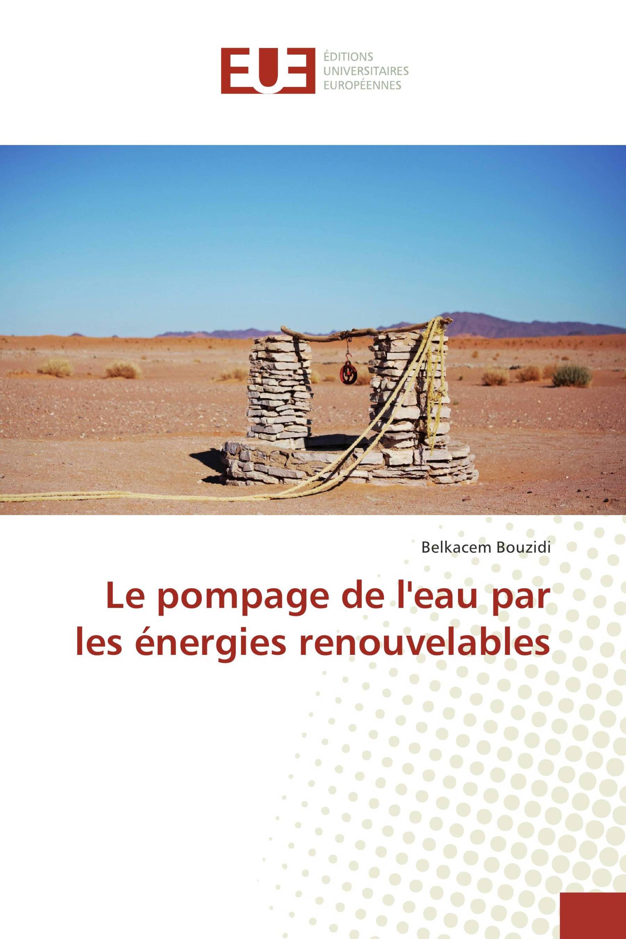 Le pompage de l'eau par les énergies renouvelables