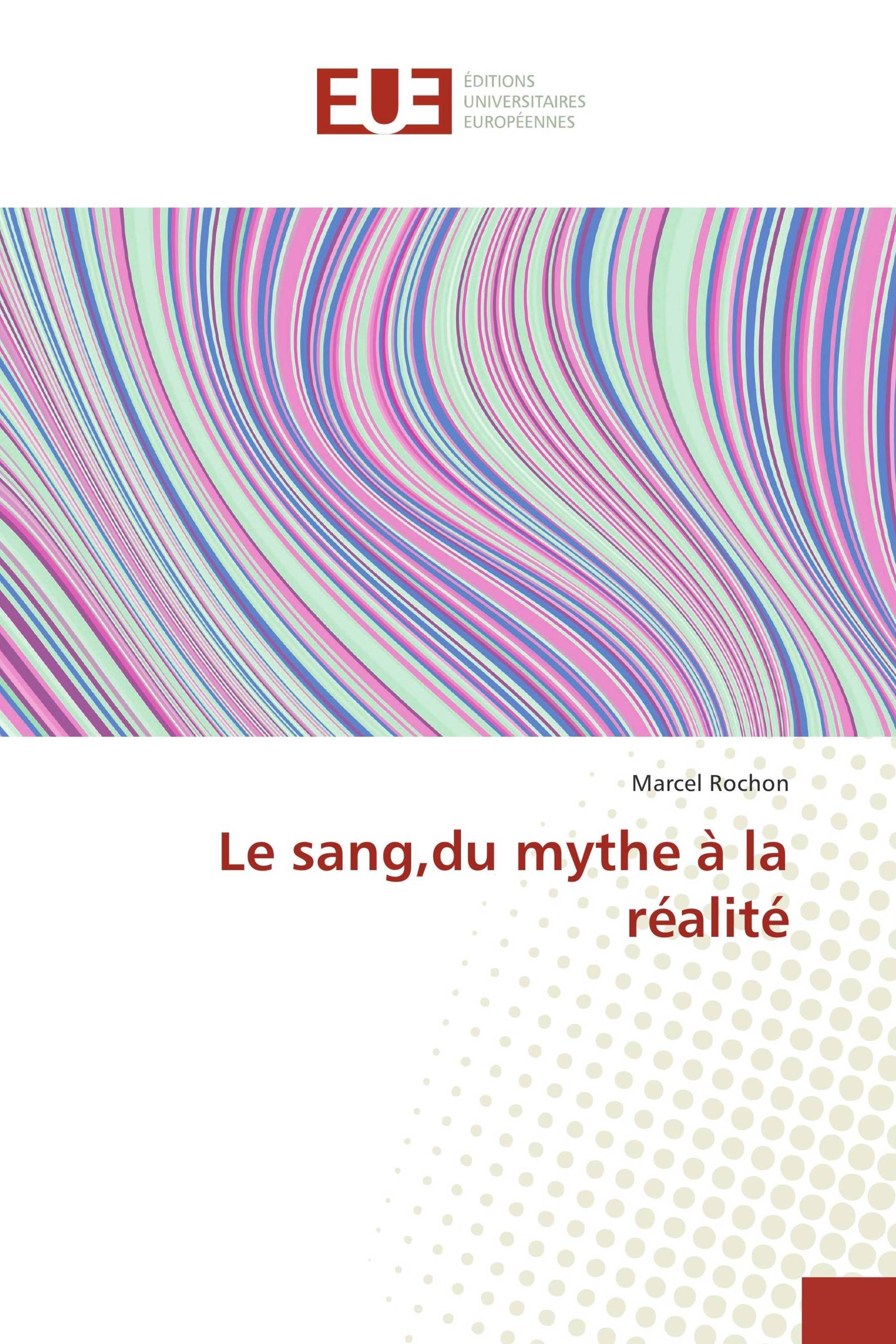 Le sang,du mythe à la réalité