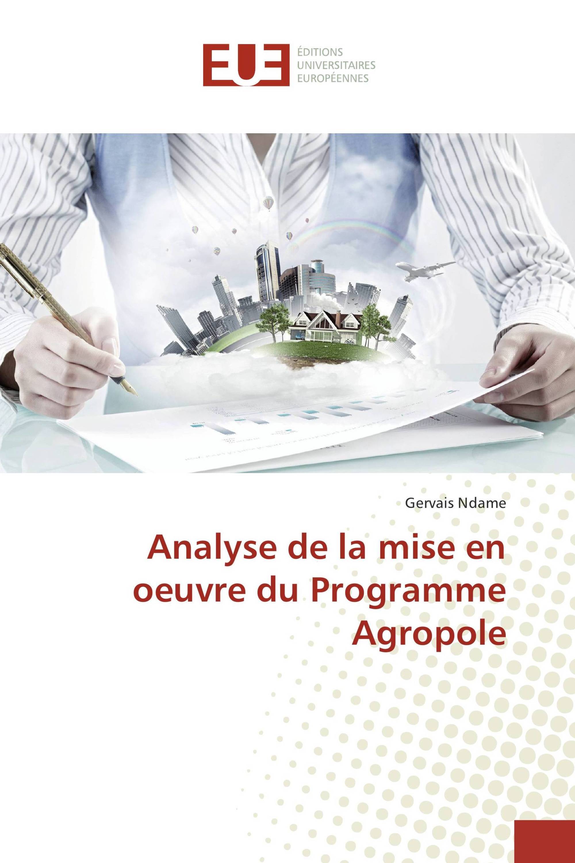 Analyse de la mise en oeuvre du Programme Agropole