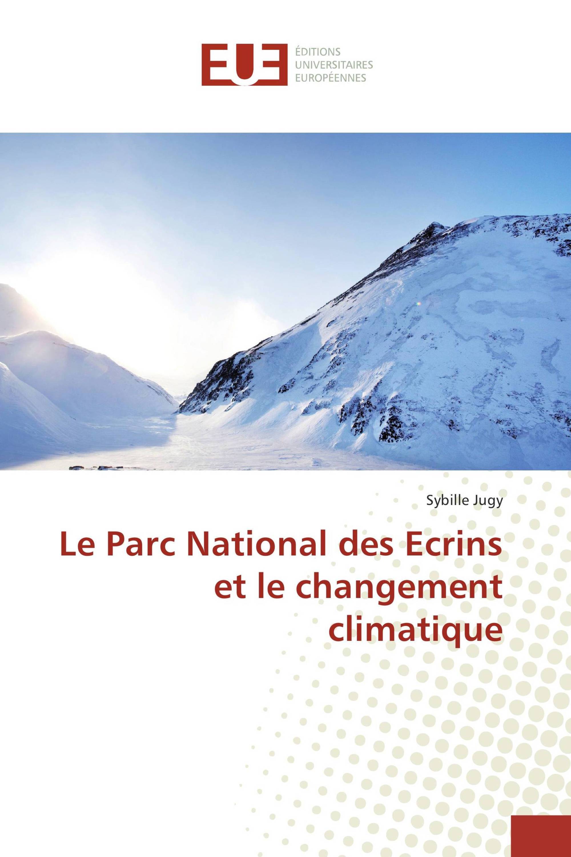 Le Parc National des Ecrins et le changement climatique