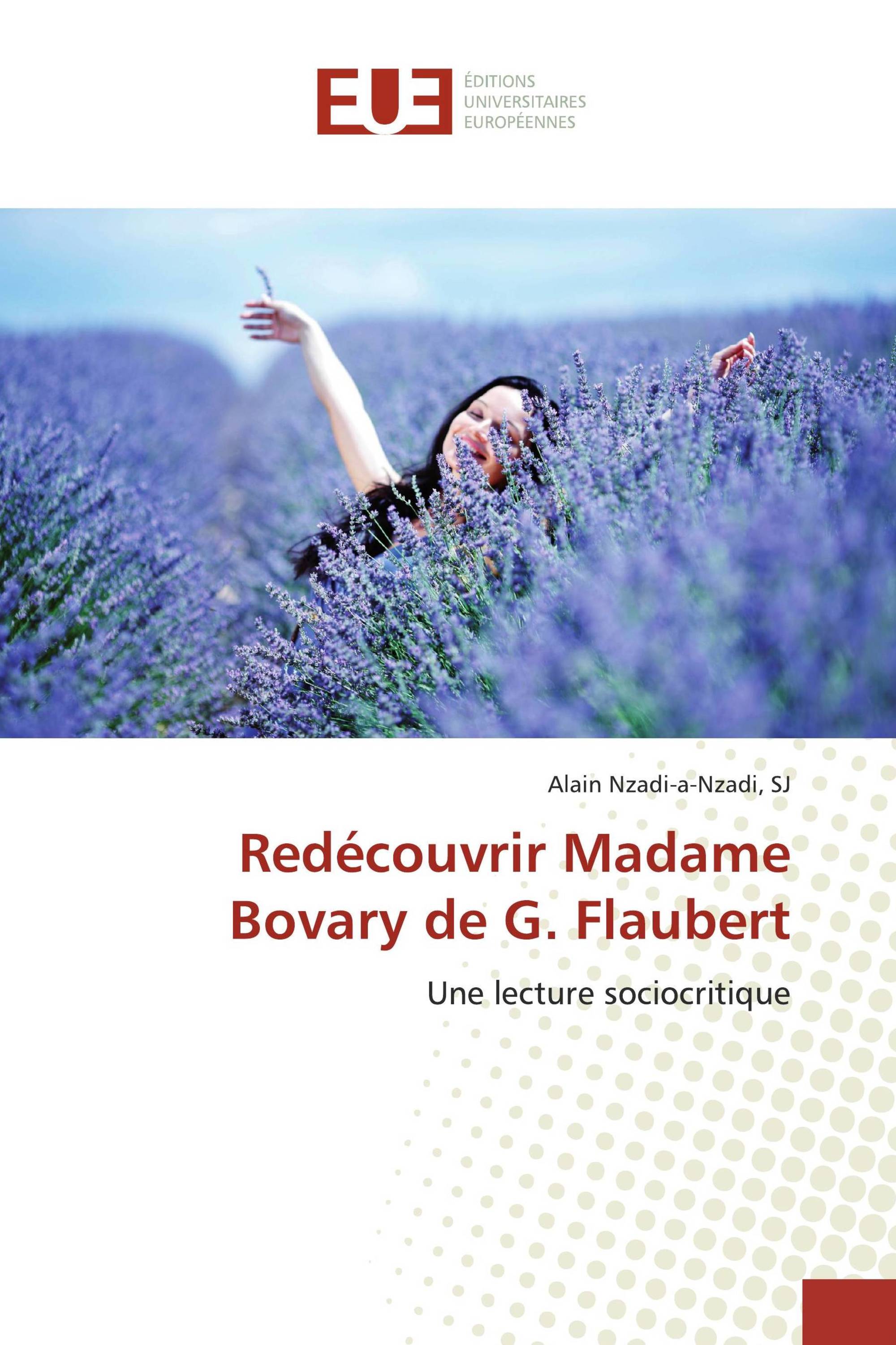 Redécouvrir Madame Bovary de G. Flaubert