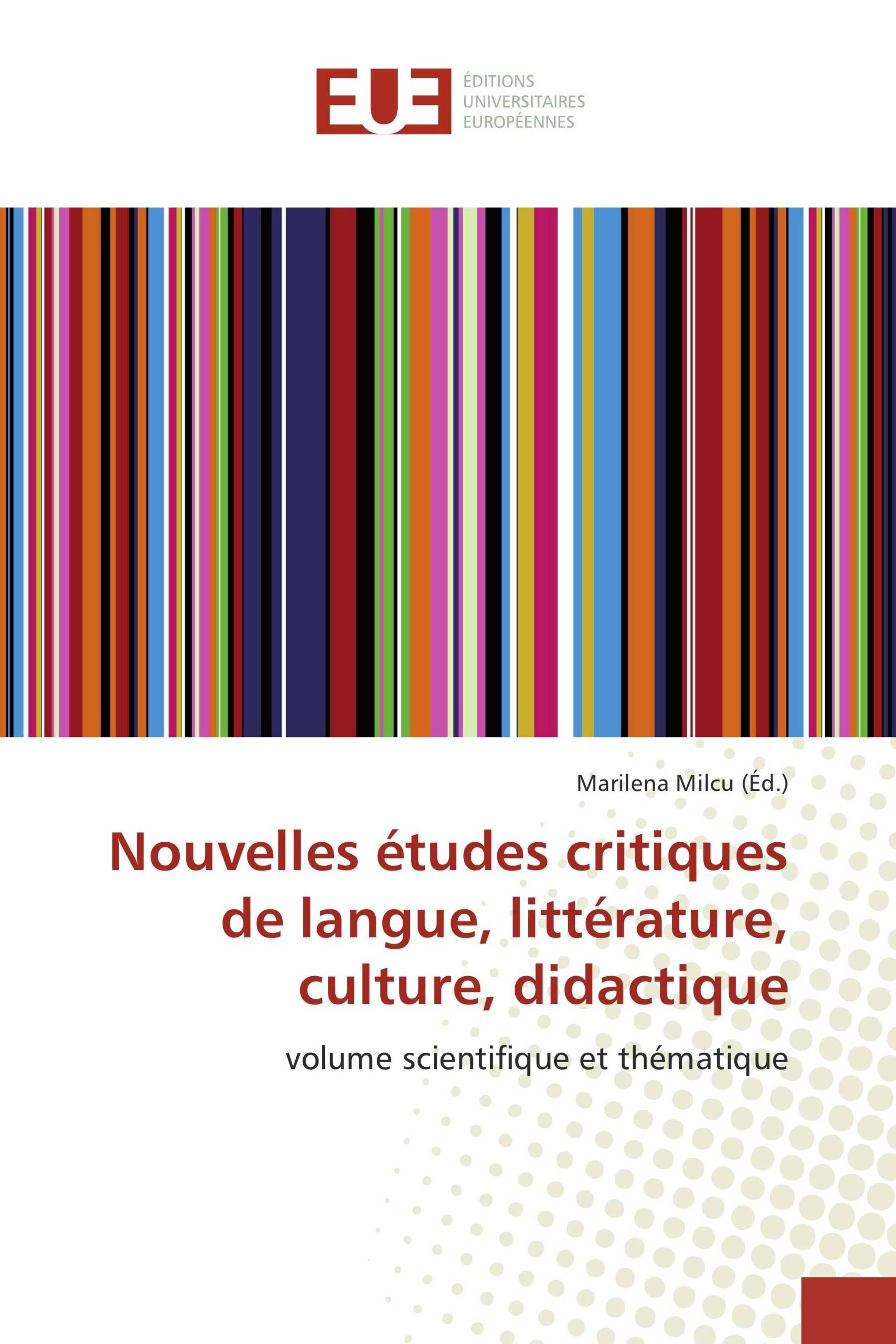 Nouvelles études critiques de langue, littérature, culture, didactique