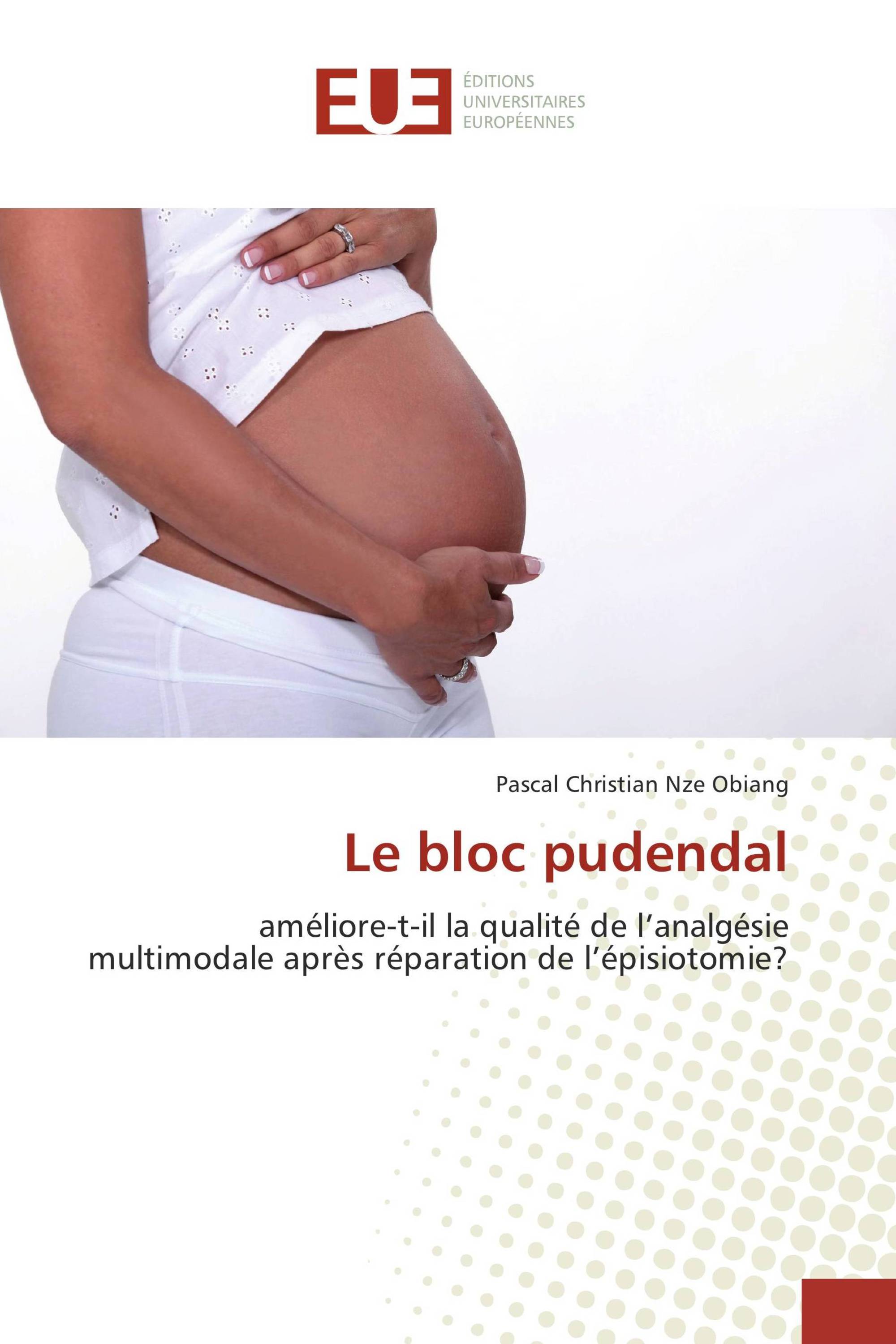 Le bloc pudendal