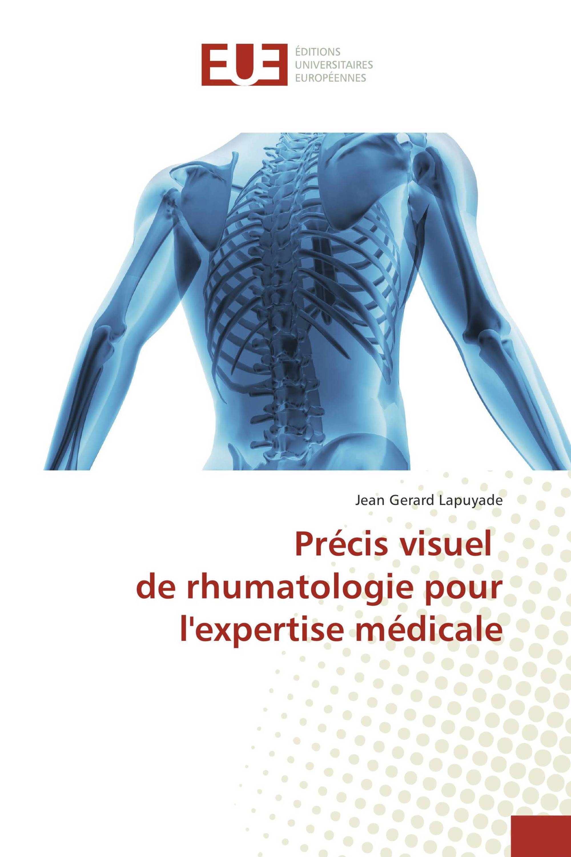 Précis visuel de rhumatologie pour l'expertise médicale