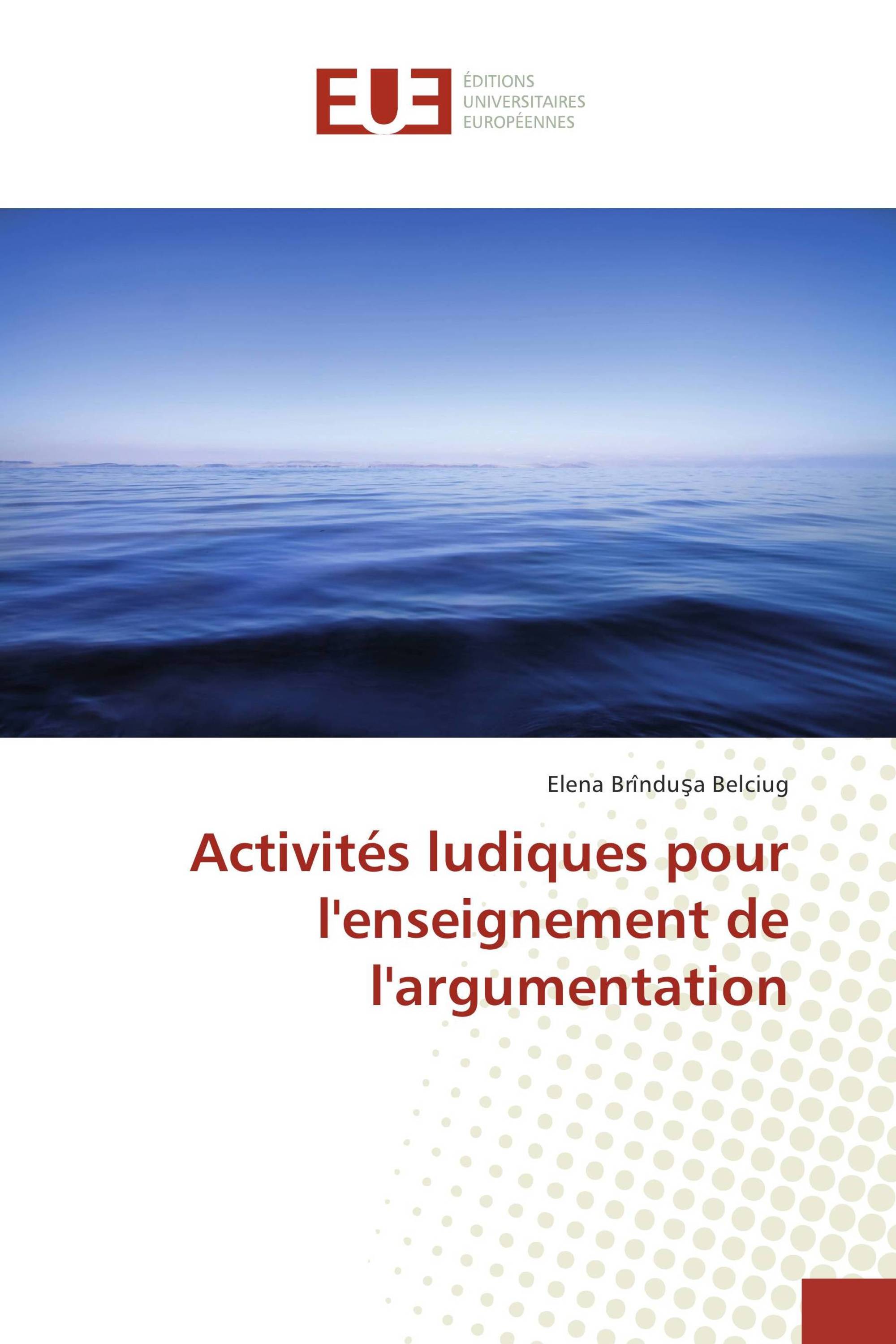 Activités ludiques pour l'enseignement de l'argumentation