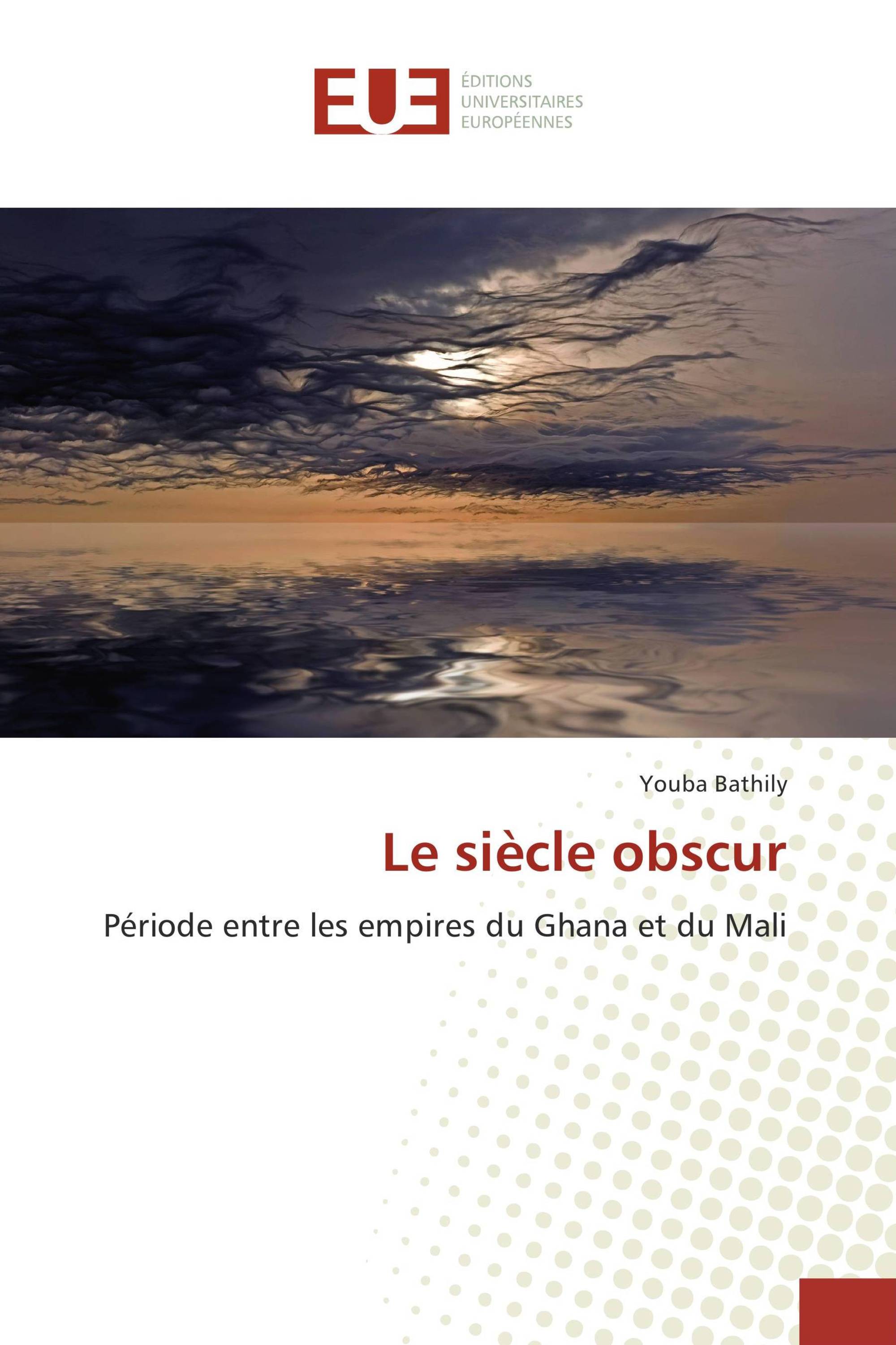 Le siècle obscur