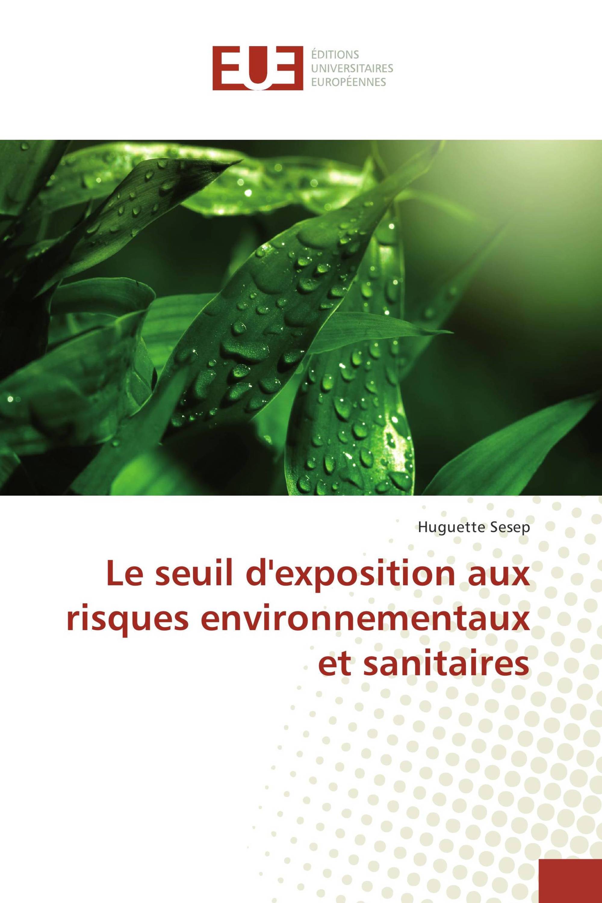 Le seuil d'exposition aux risques environnementaux et sanitaires