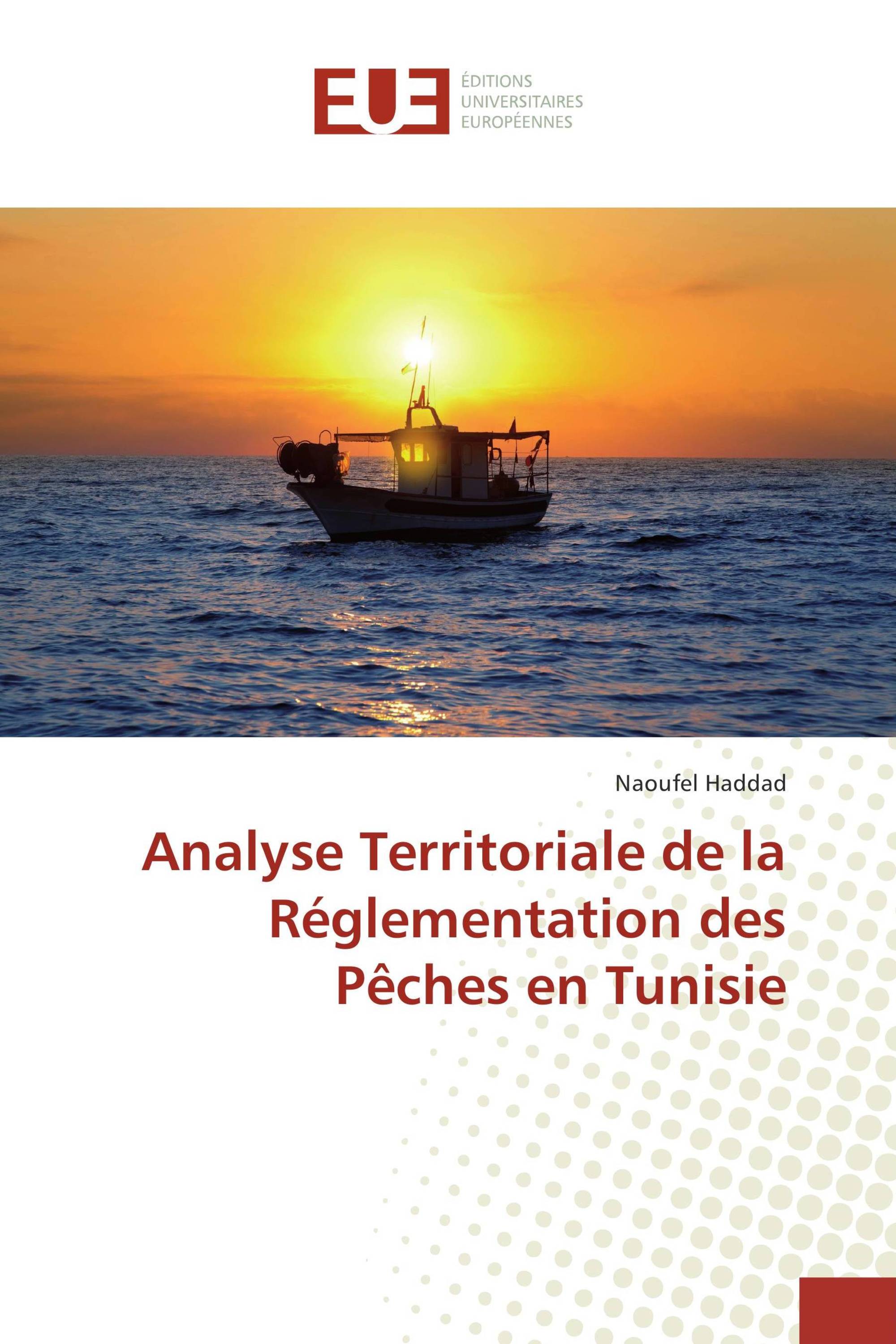 Analyse Territoriale de la Réglementation des Pêches en Tunisie