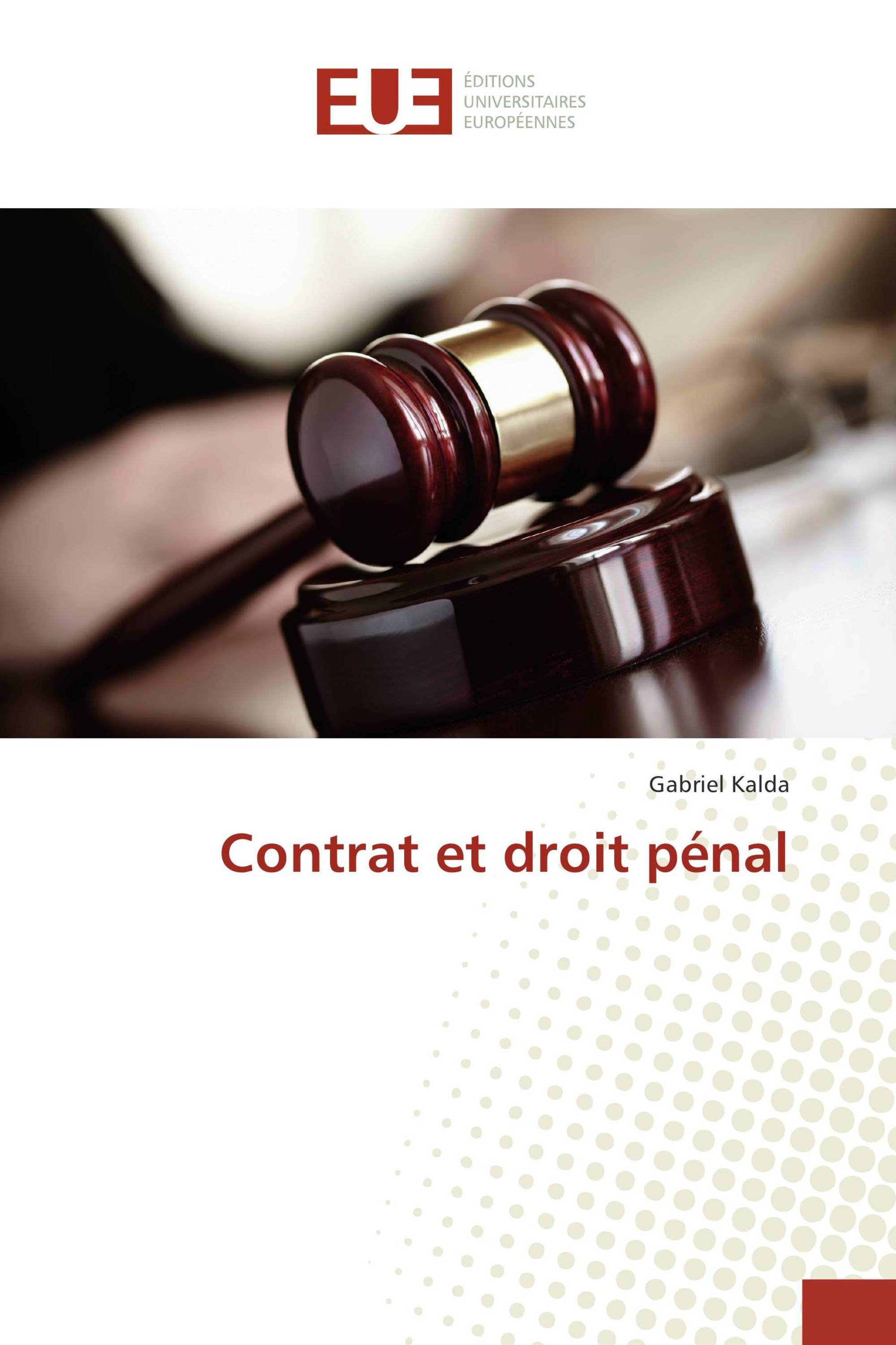 Contrat et droit pénal