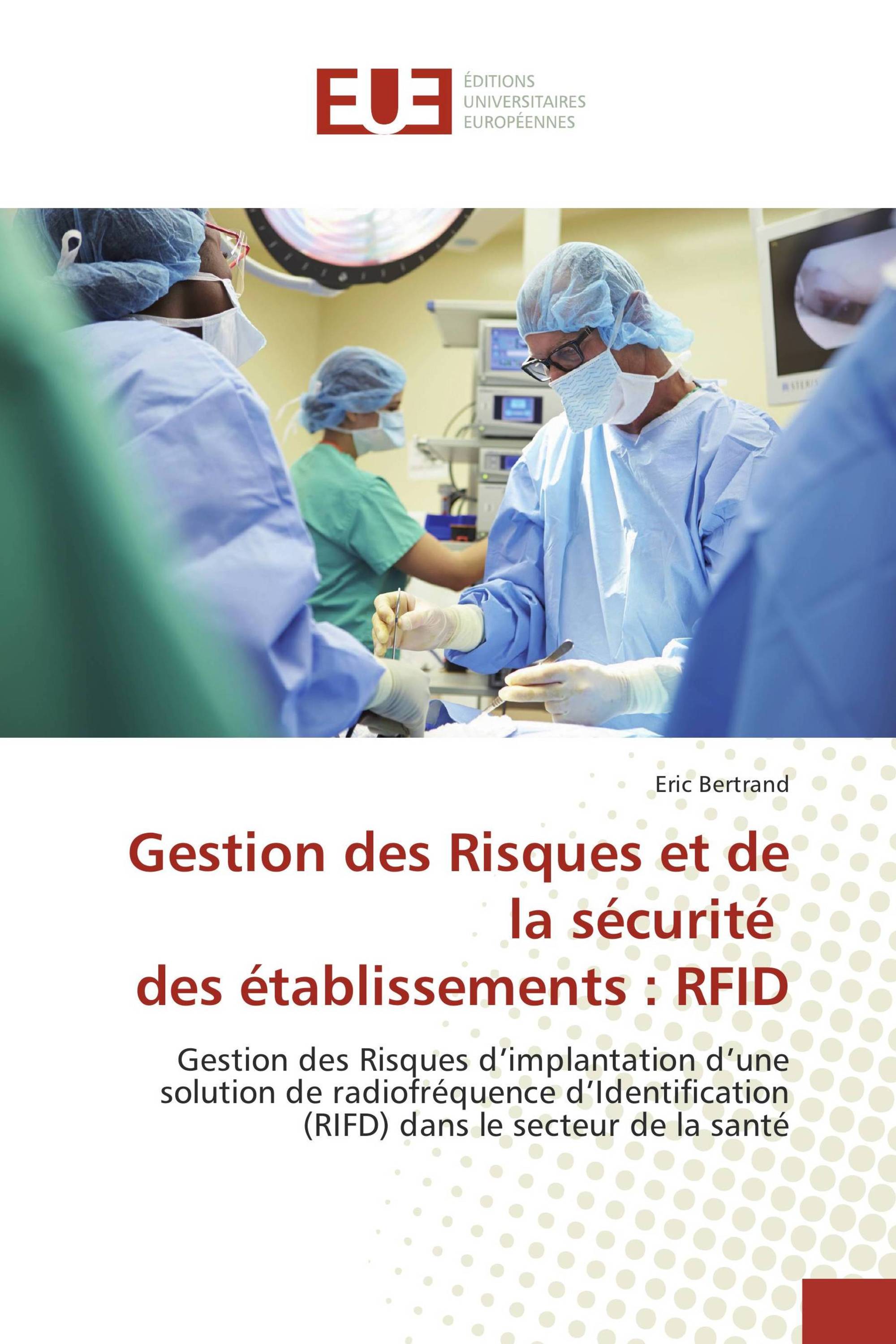 Gestion des Risques et de la sécurité des établissements : RFID