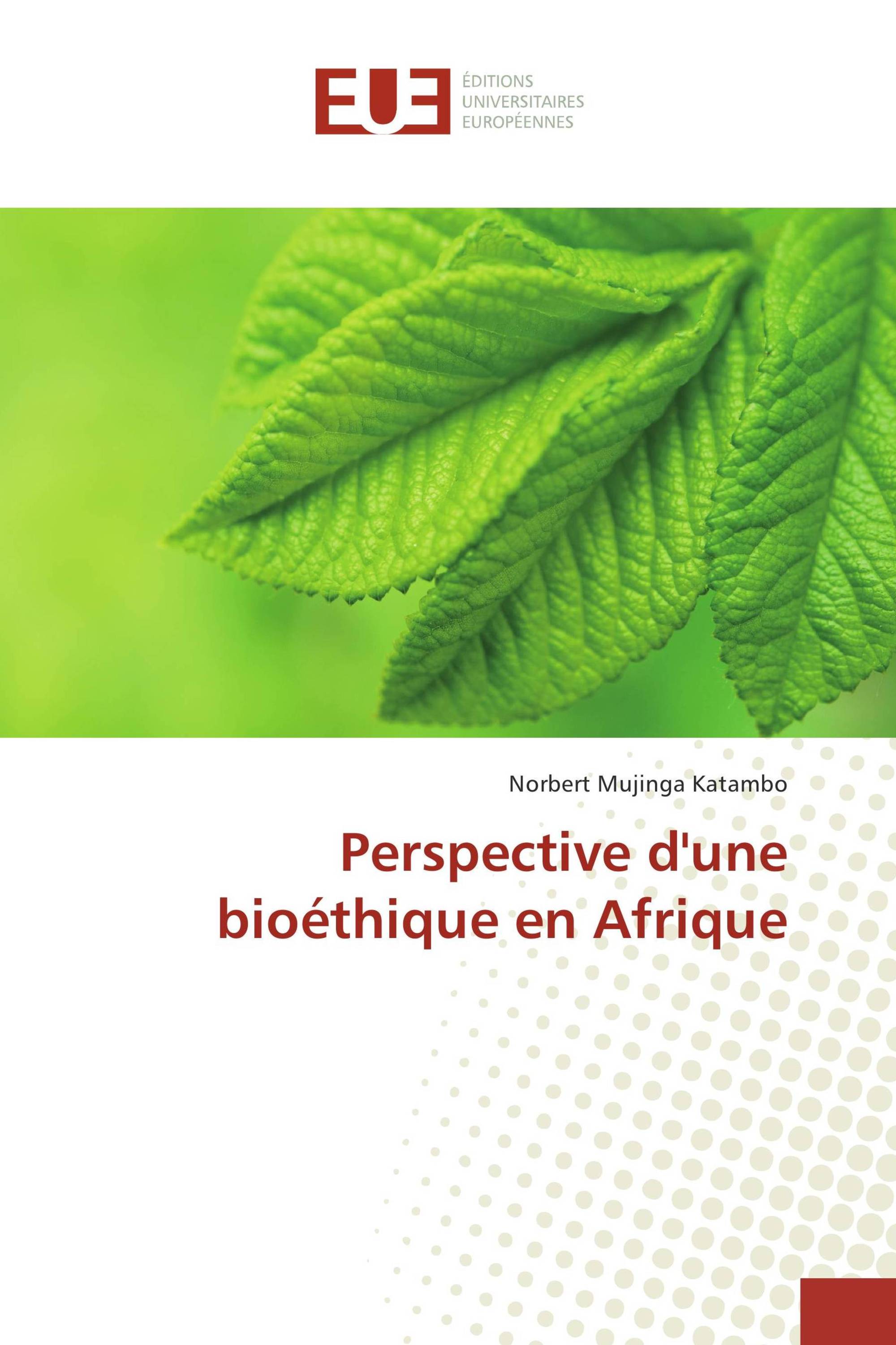 Perspective d'une bioéthique en Afrique