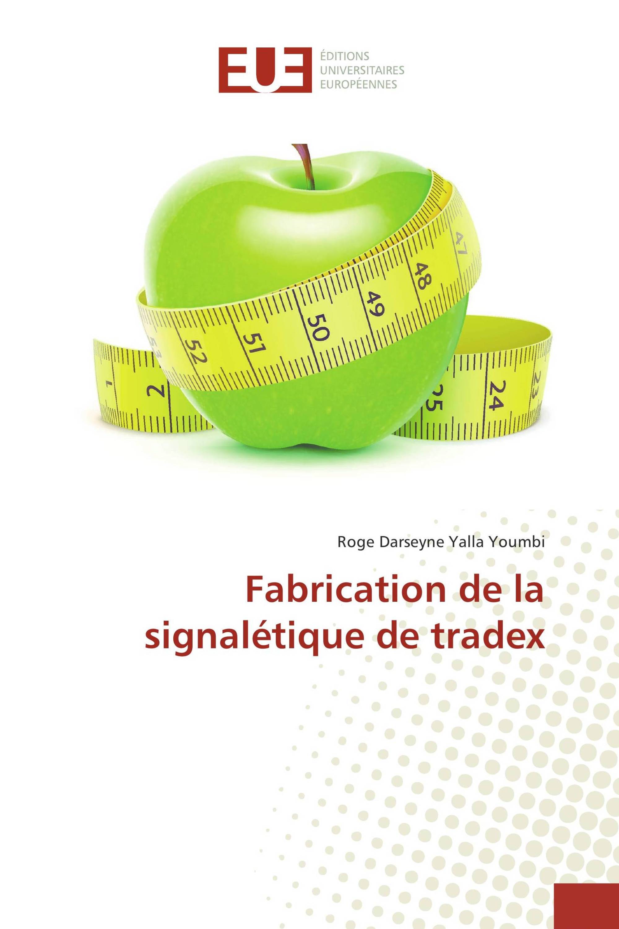 Fabrication de la signalétique de tradex