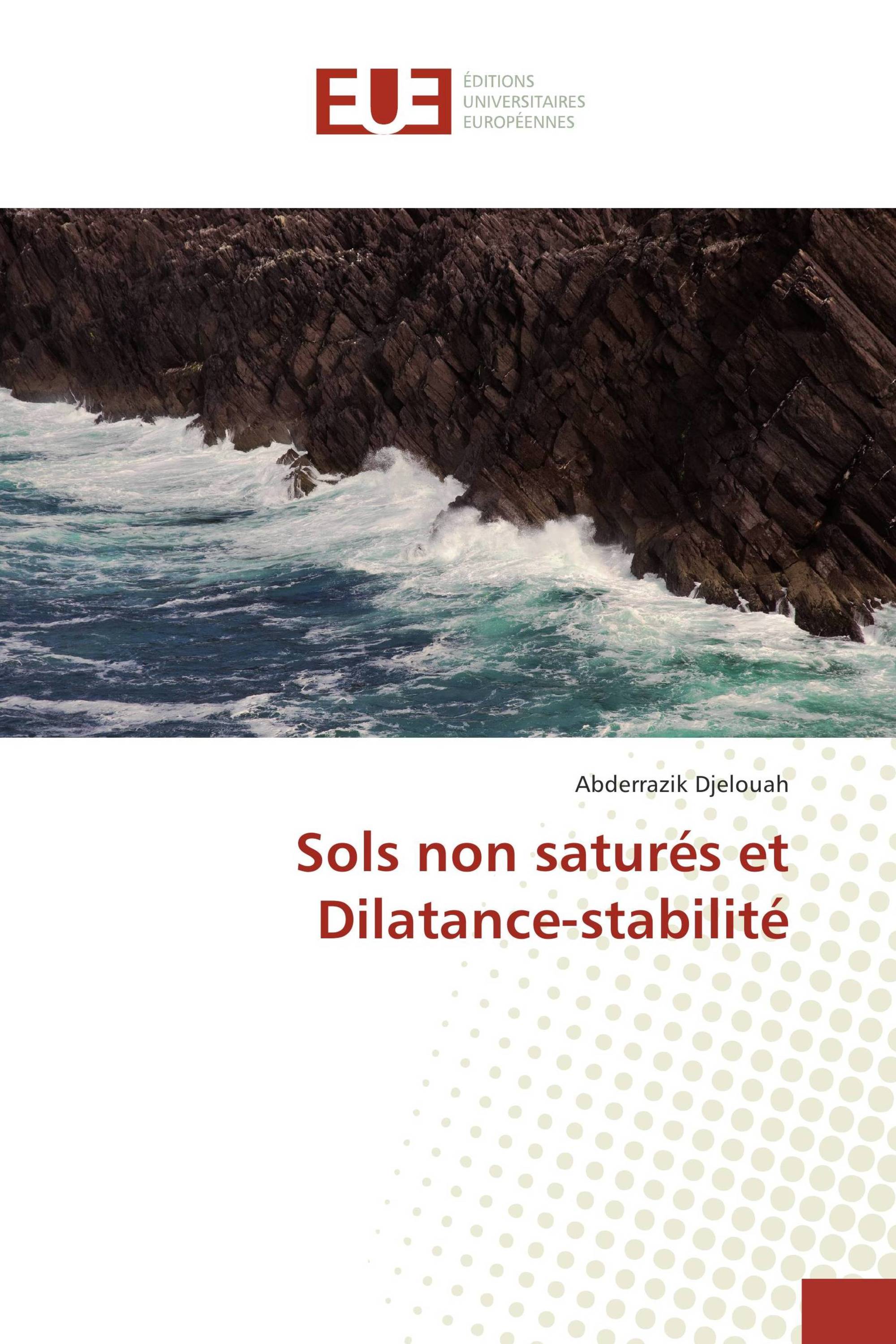 Sols non saturés et Dilatance-stabilité