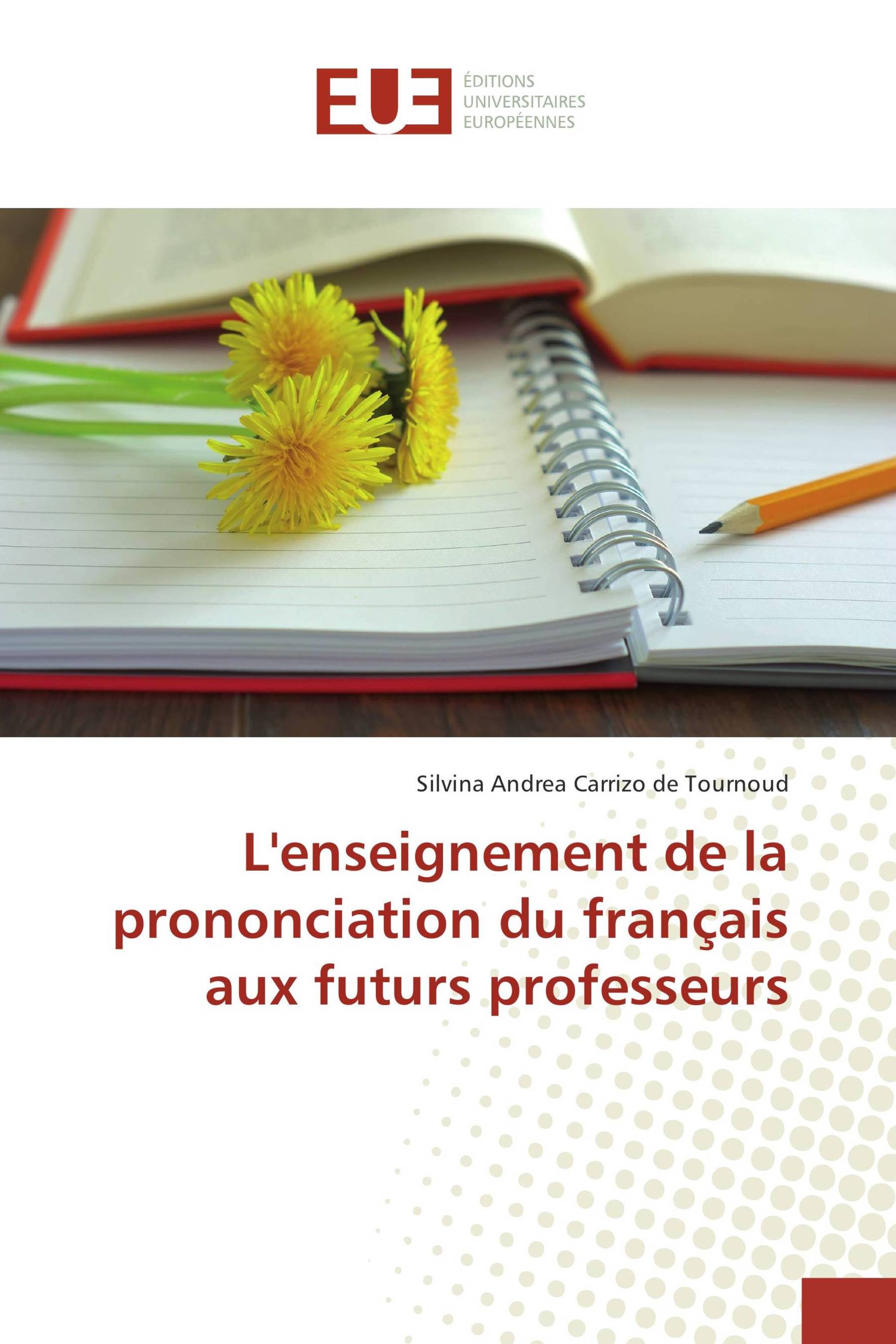 L'enseignement de la prononciation du français aux futurs professeurs