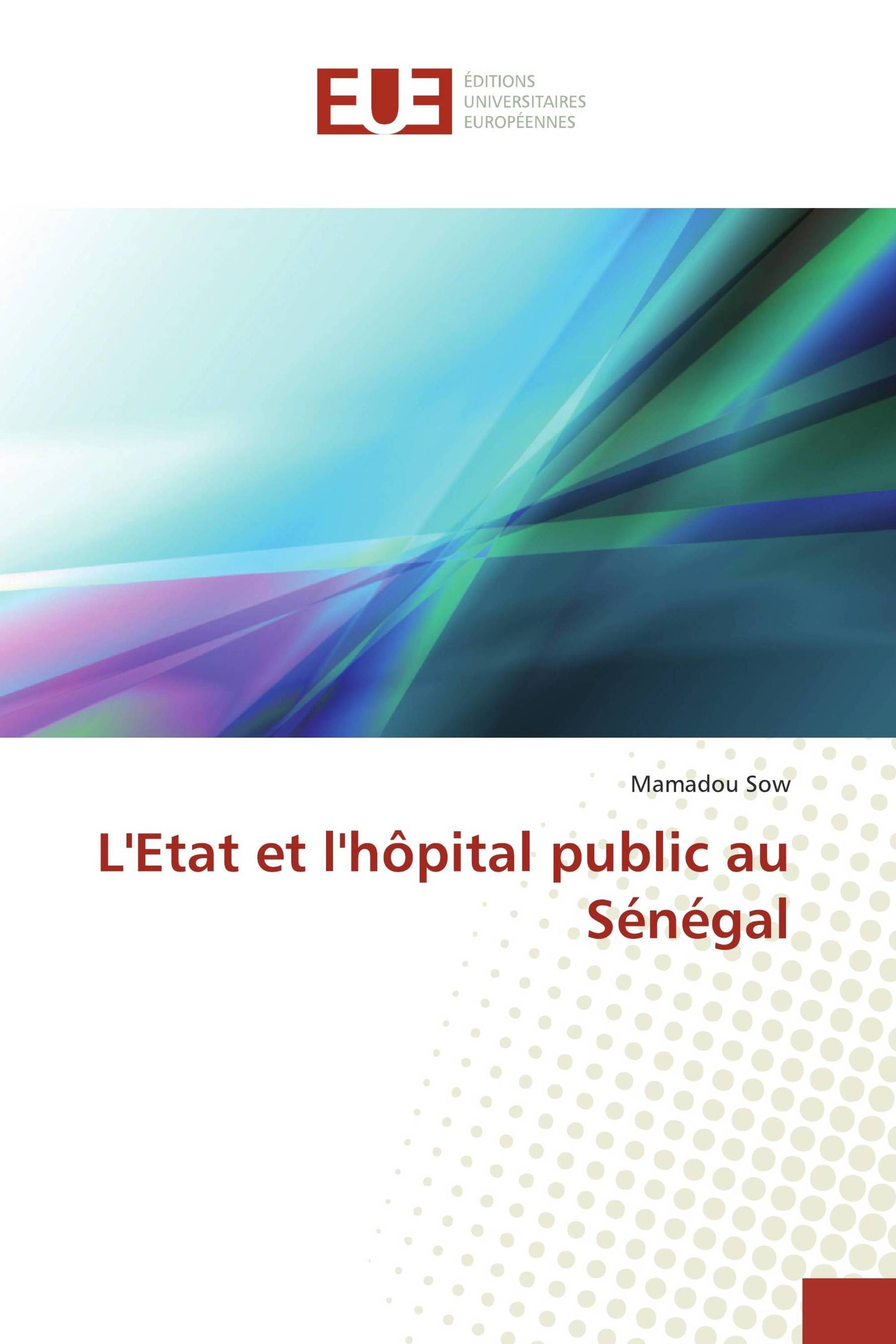 L'Etat et l'hôpital public au Sénégal