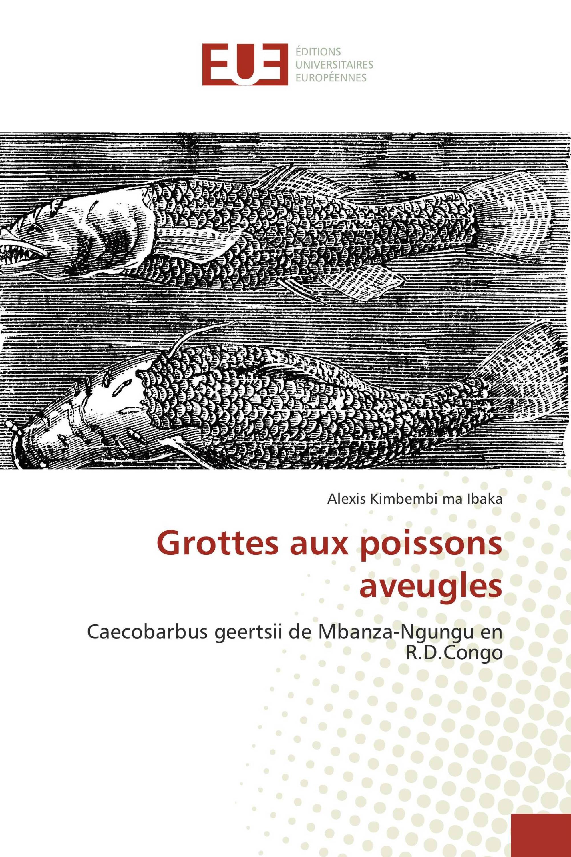 Grottes aux poissons aveugles