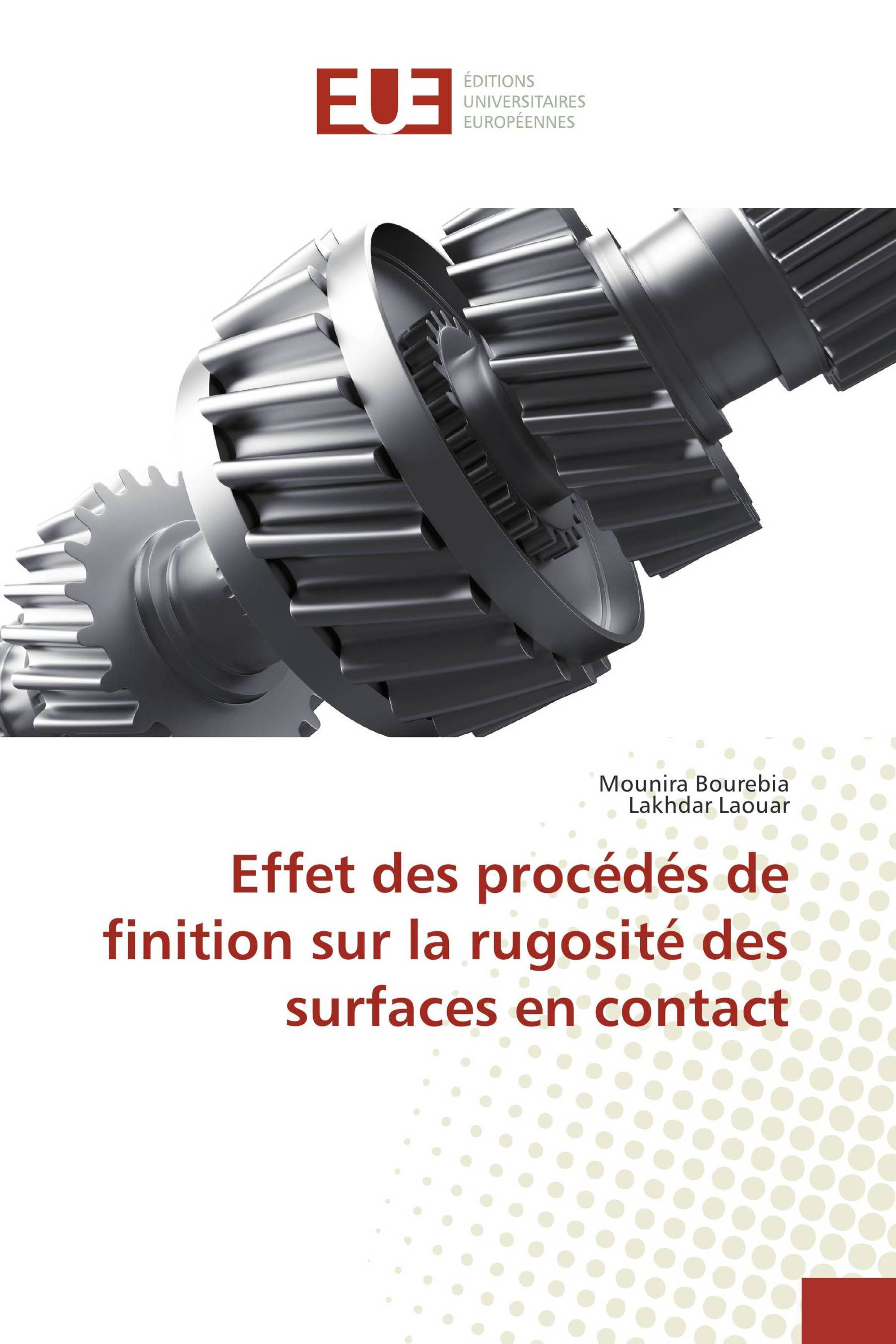 Effet des procédés de finition sur la rugosité des surfaces en contact