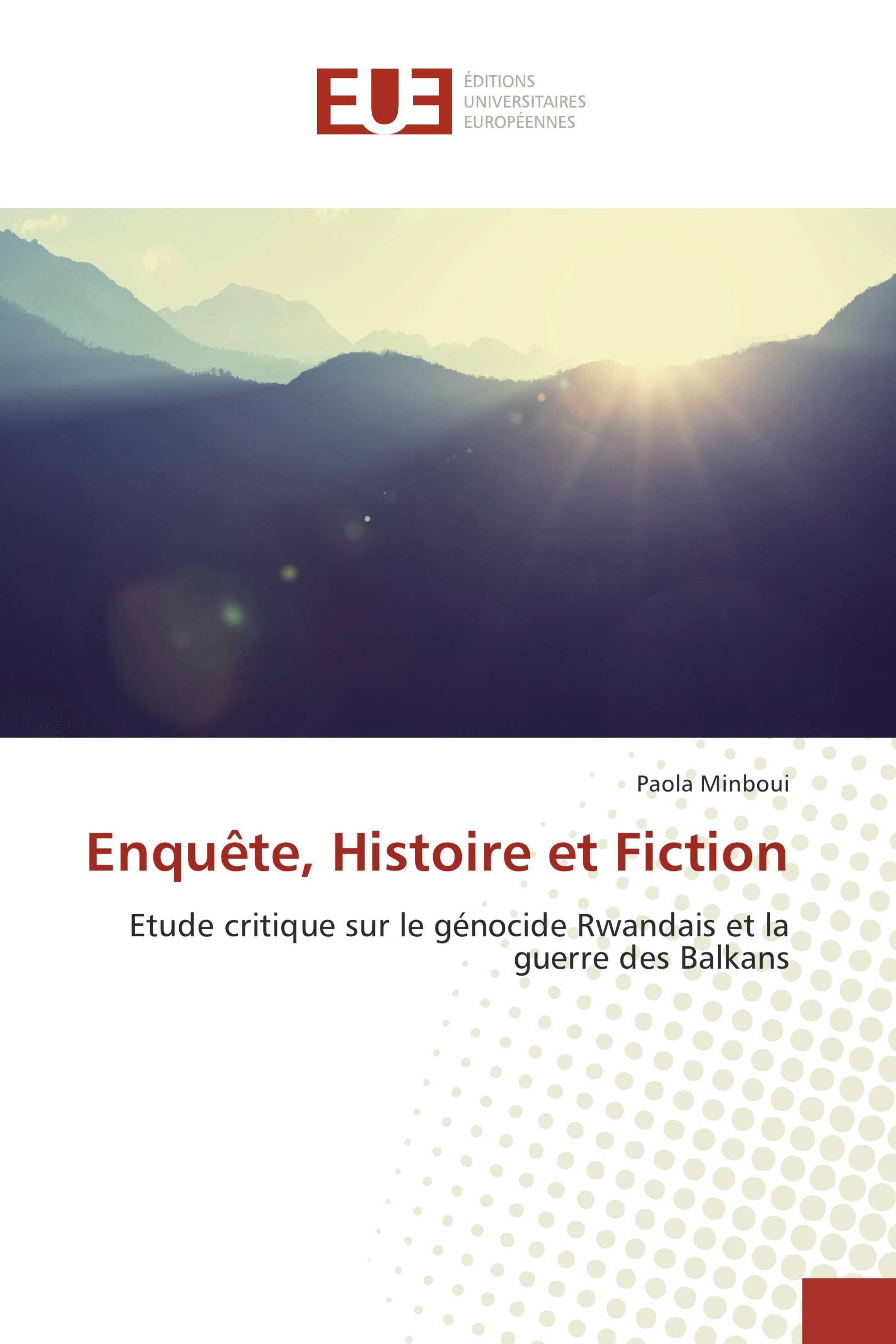 Enquête, Histoire et Fiction