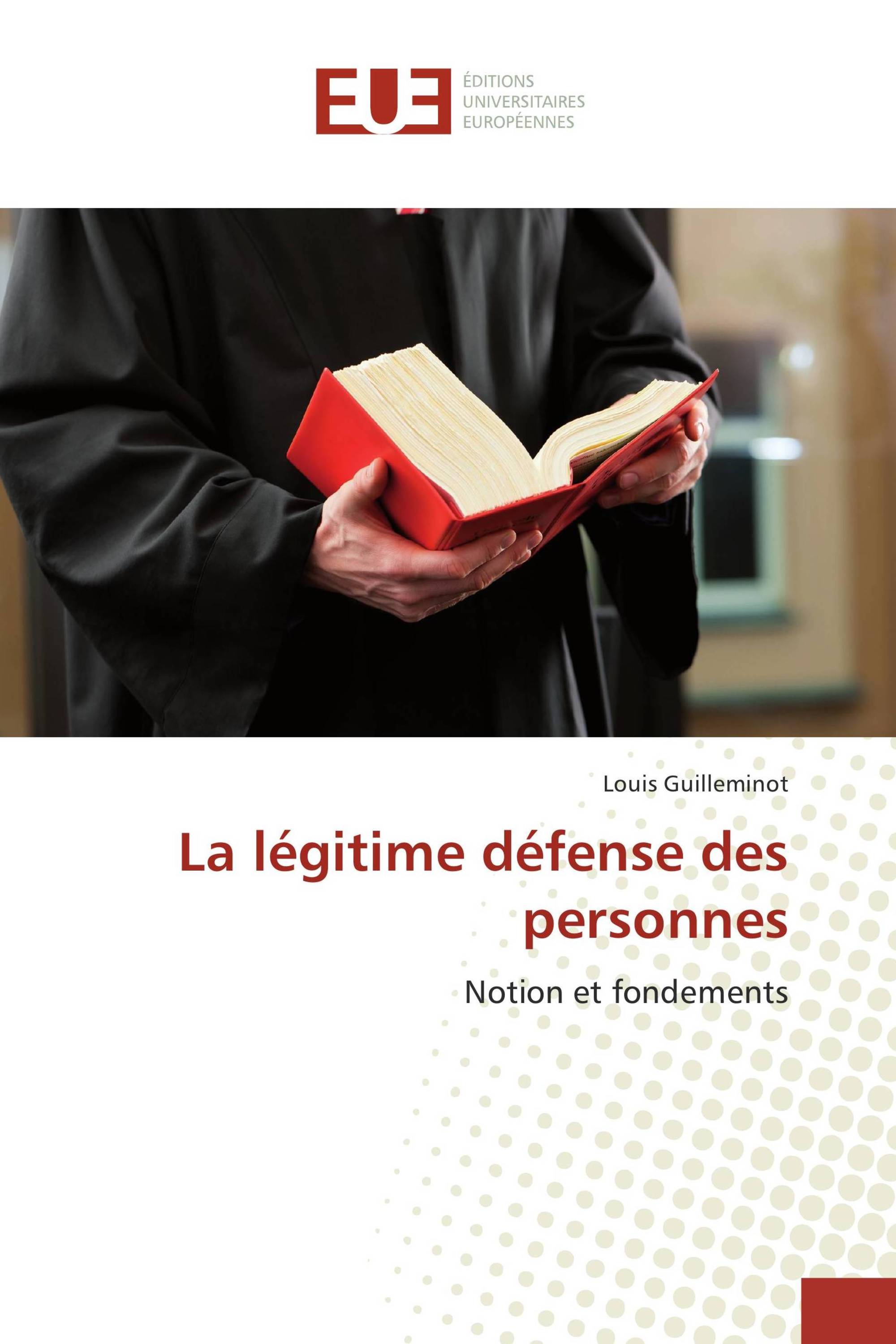 La légitime défense des personnes